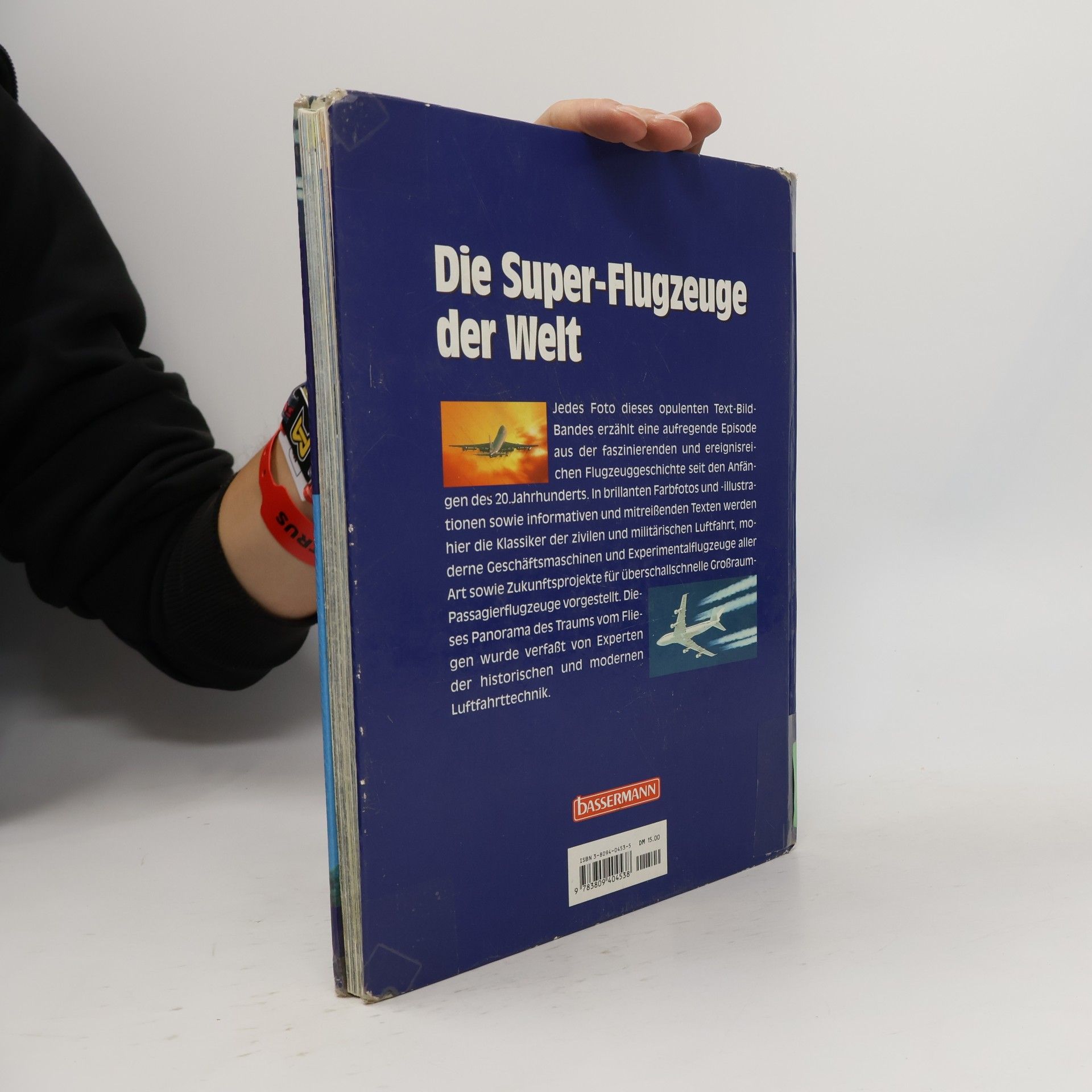 Hans-Georg Isenberg Die Super-Flugzeuge der Welt