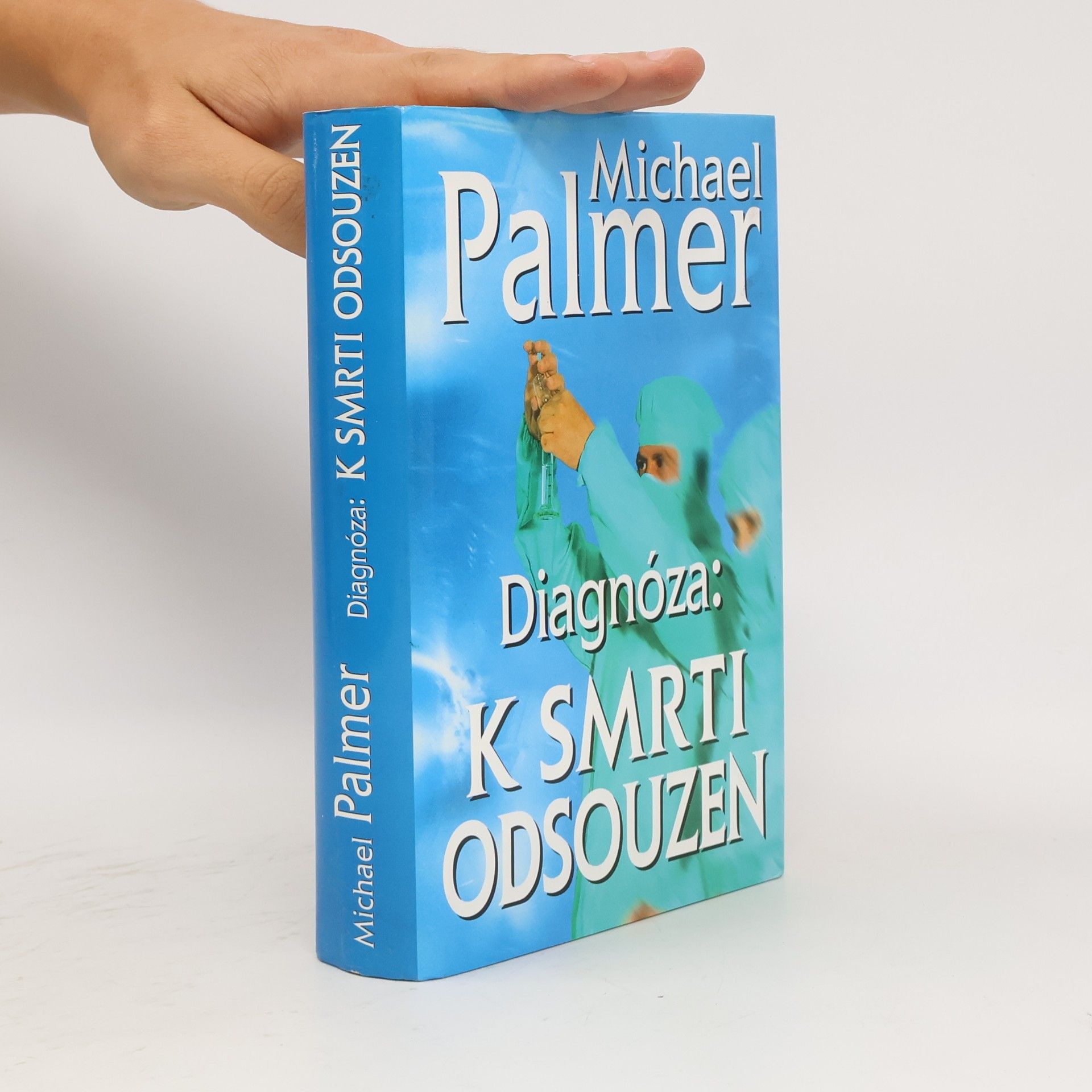 Michael Palmer Diagnóza: k smrti odsouzen
