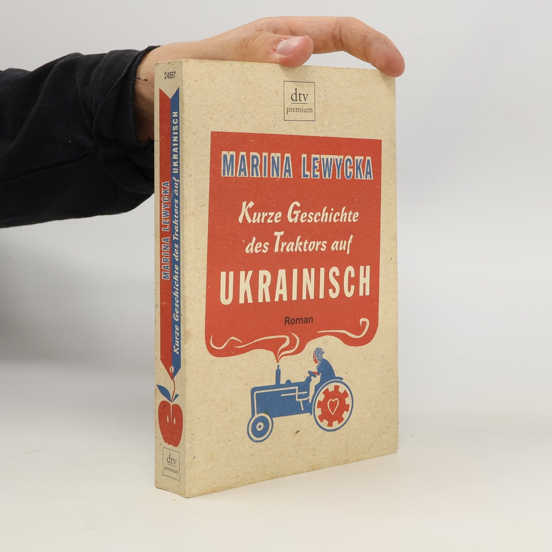 Marina Lewycka Kurze Geschichte des Traktors auf Ukrainisch