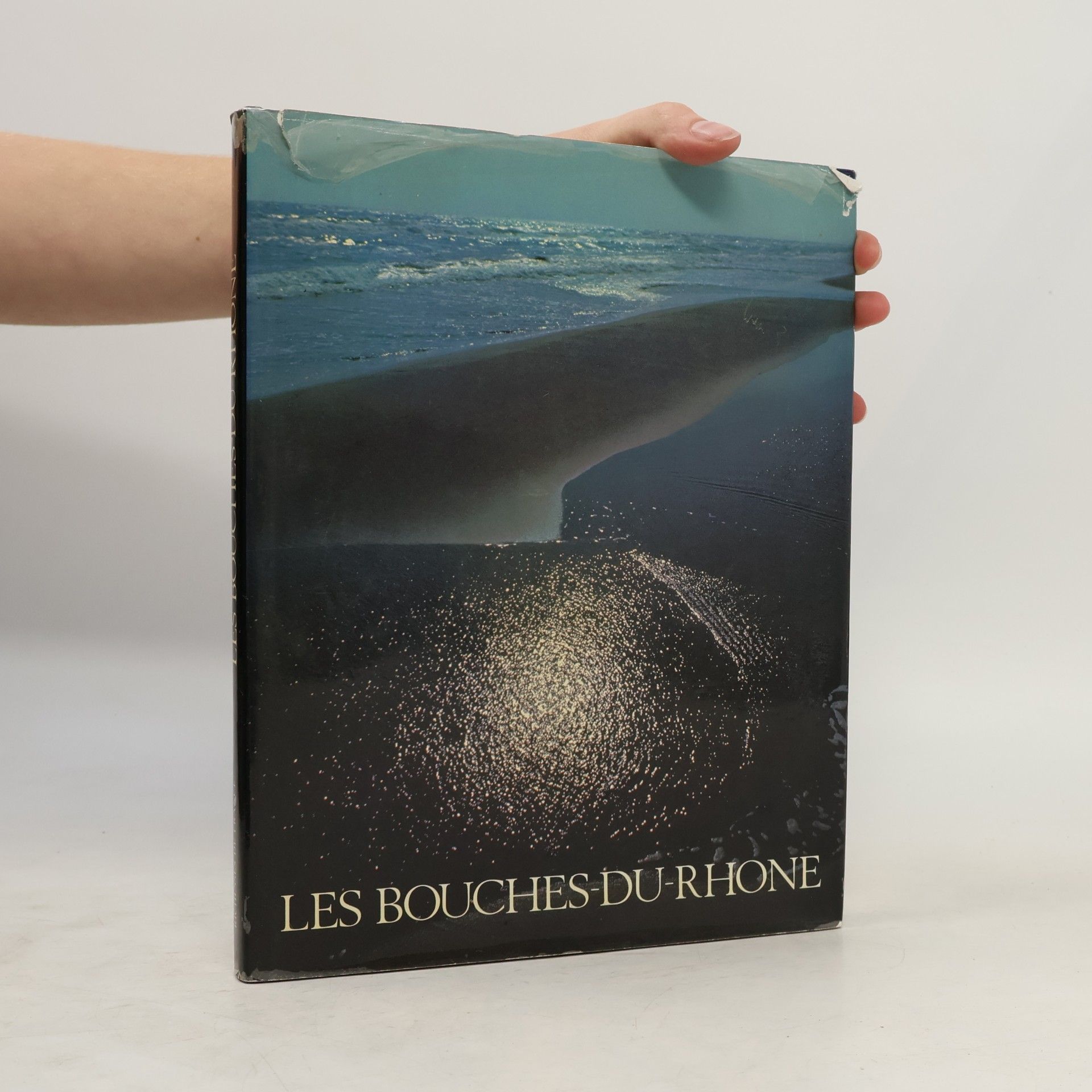 AA.VV. Les Bouches-du-Rhône