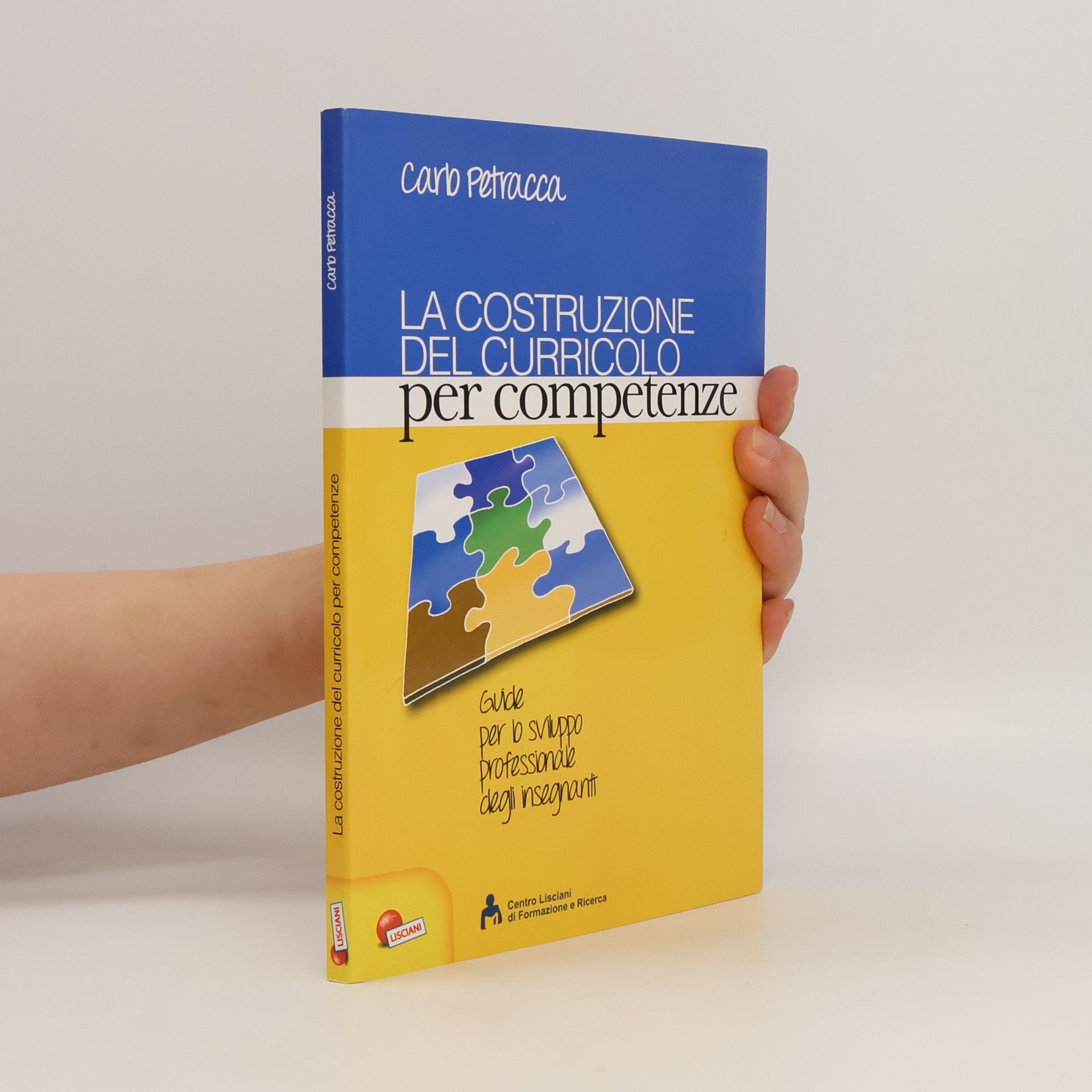 Carlo Petracca La costruzione del curricolo per competenze