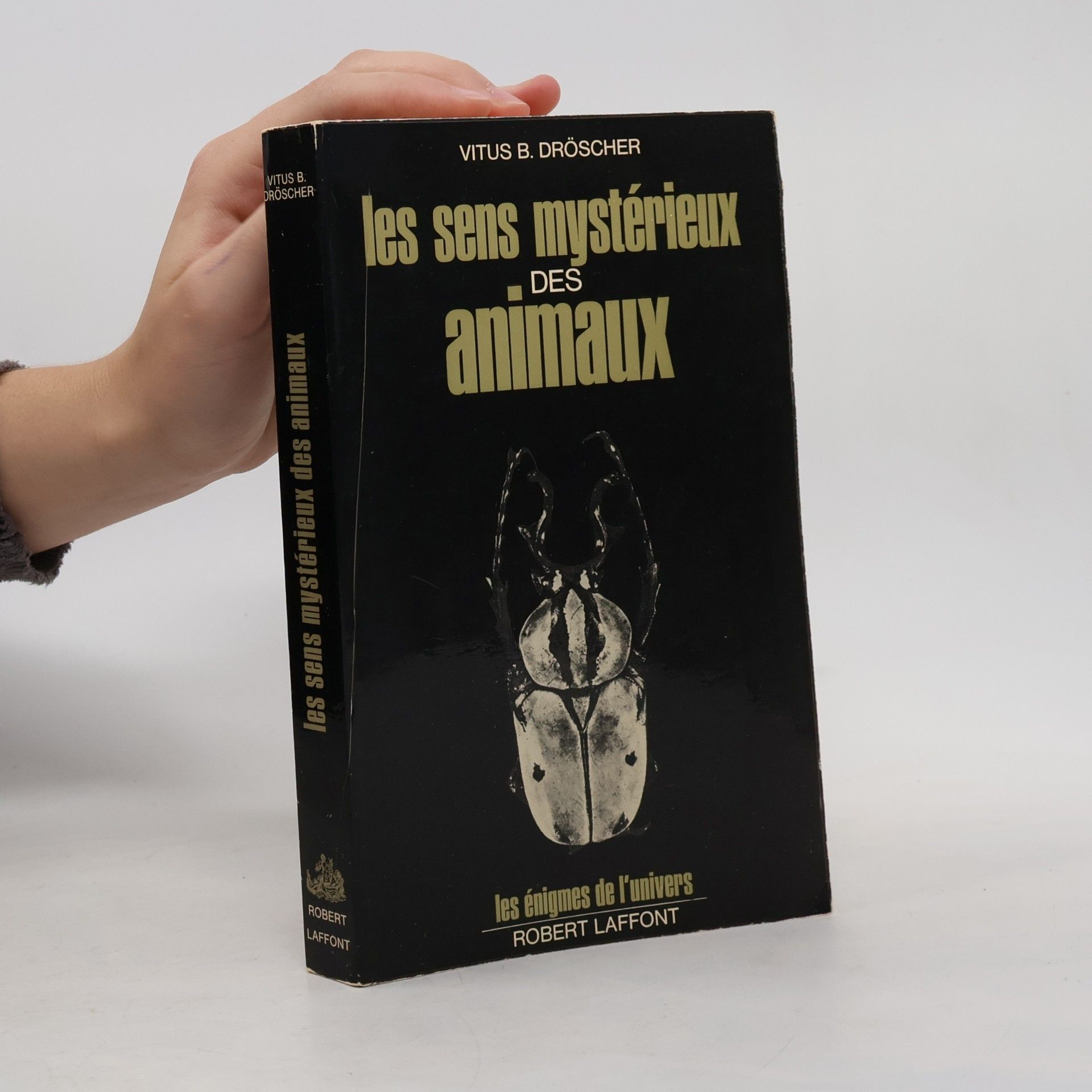 Vitus B. Dröscher Les sens mystérieux des animaux