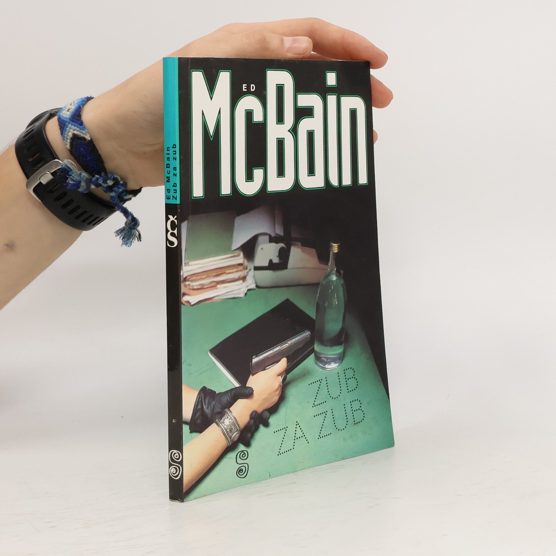 Ed McBain Zub za zub: Příběh z 87. policejního revíru