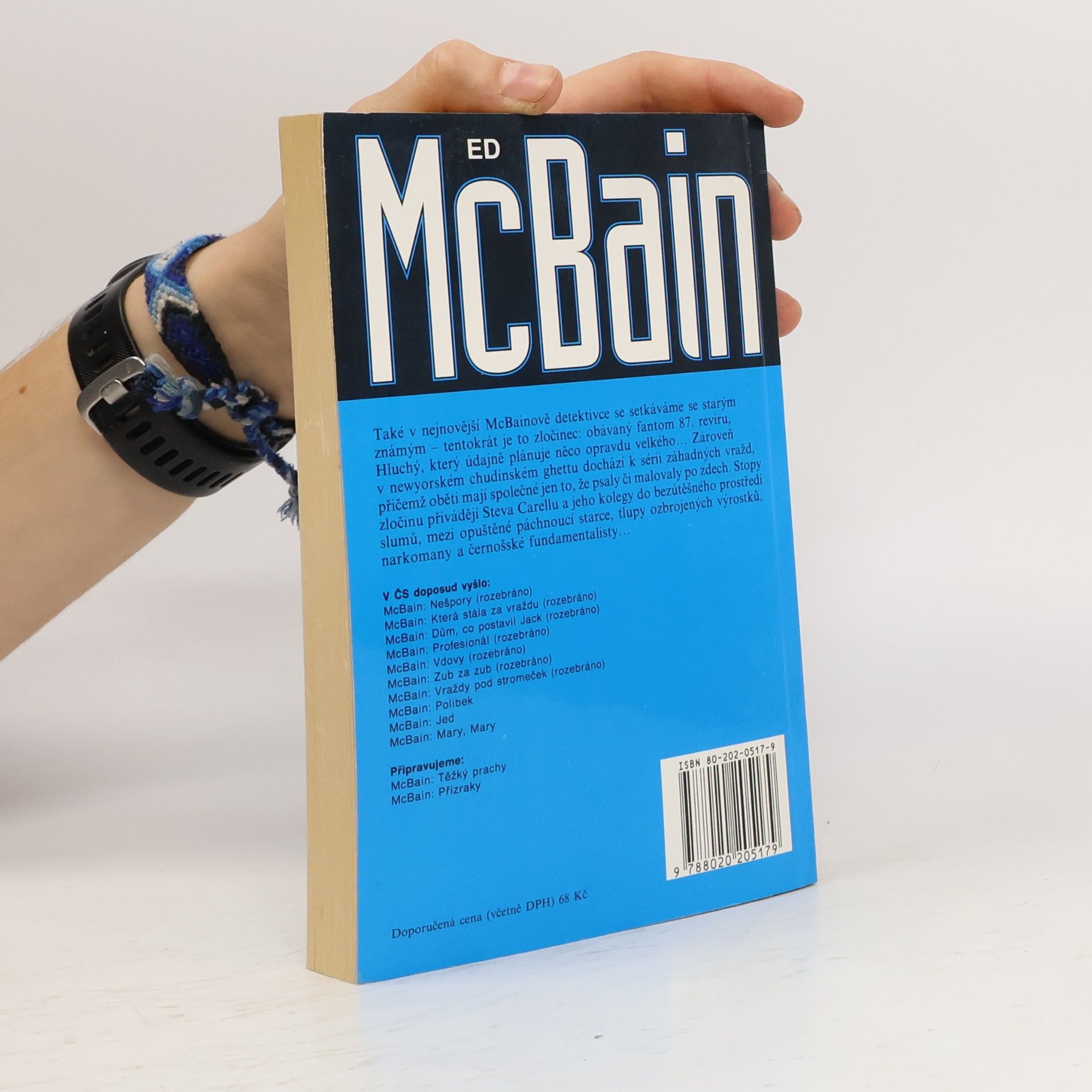 Ed McBain Zlovolnost: příběh z 87. policejního revíru