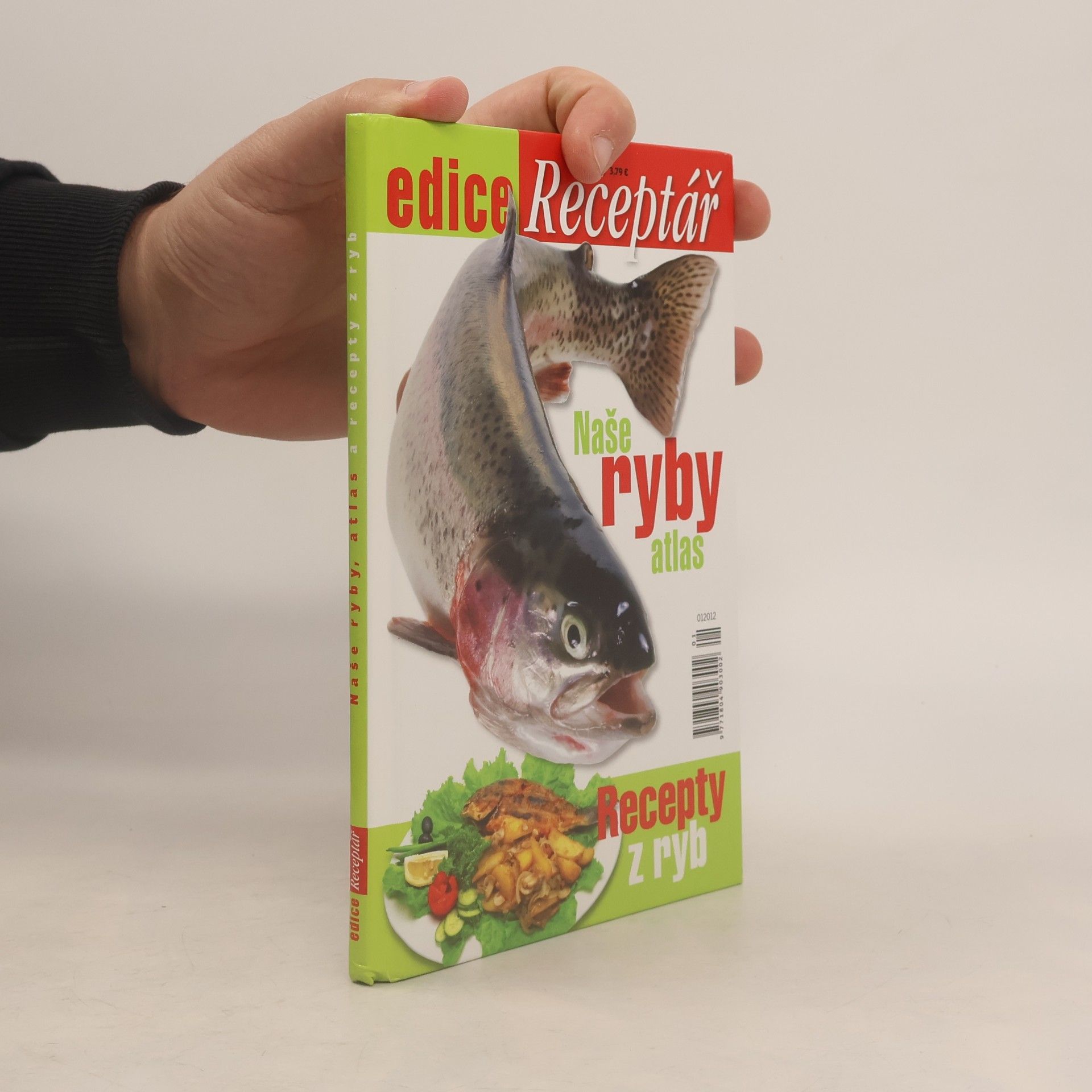 Stanislav Lusk Edice Receptář. Naše ryby atlas. Recepty z ryb