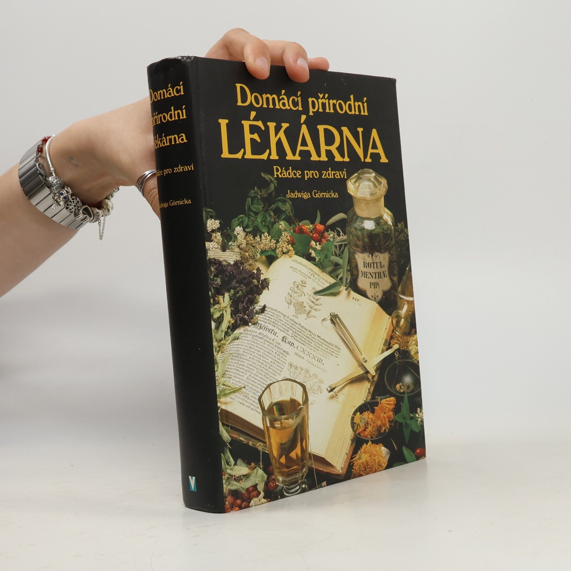 Jadwiga Górnicka Domácí přírodní lékárna