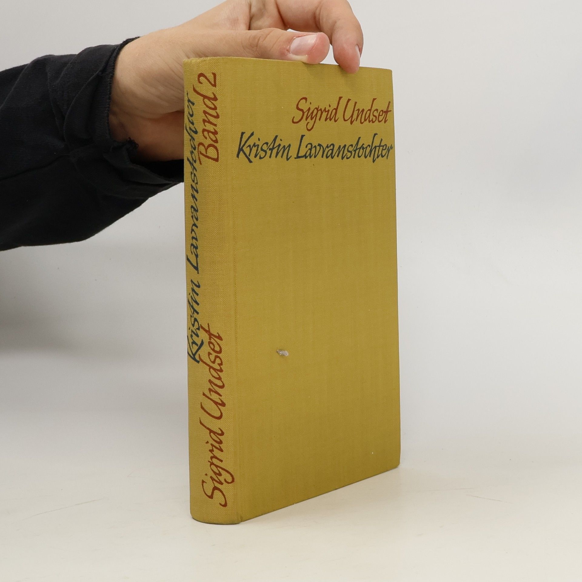 Sigrid Undset Kristin Lavranstochter. Band 2