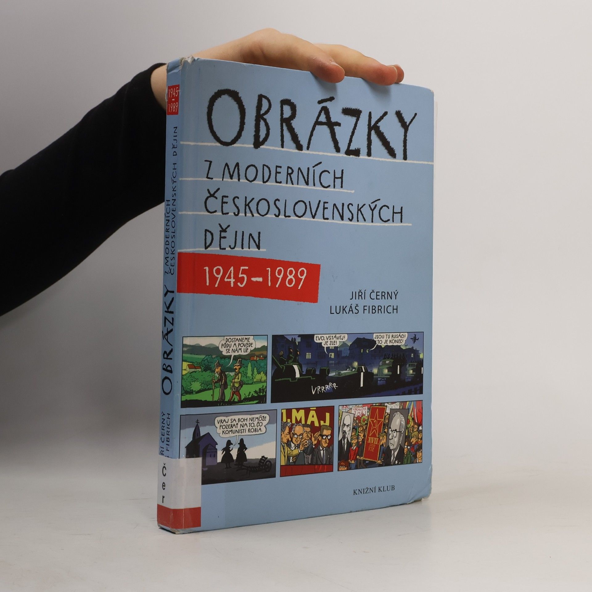 Obrázky z moderních československých dějin 1945-1989