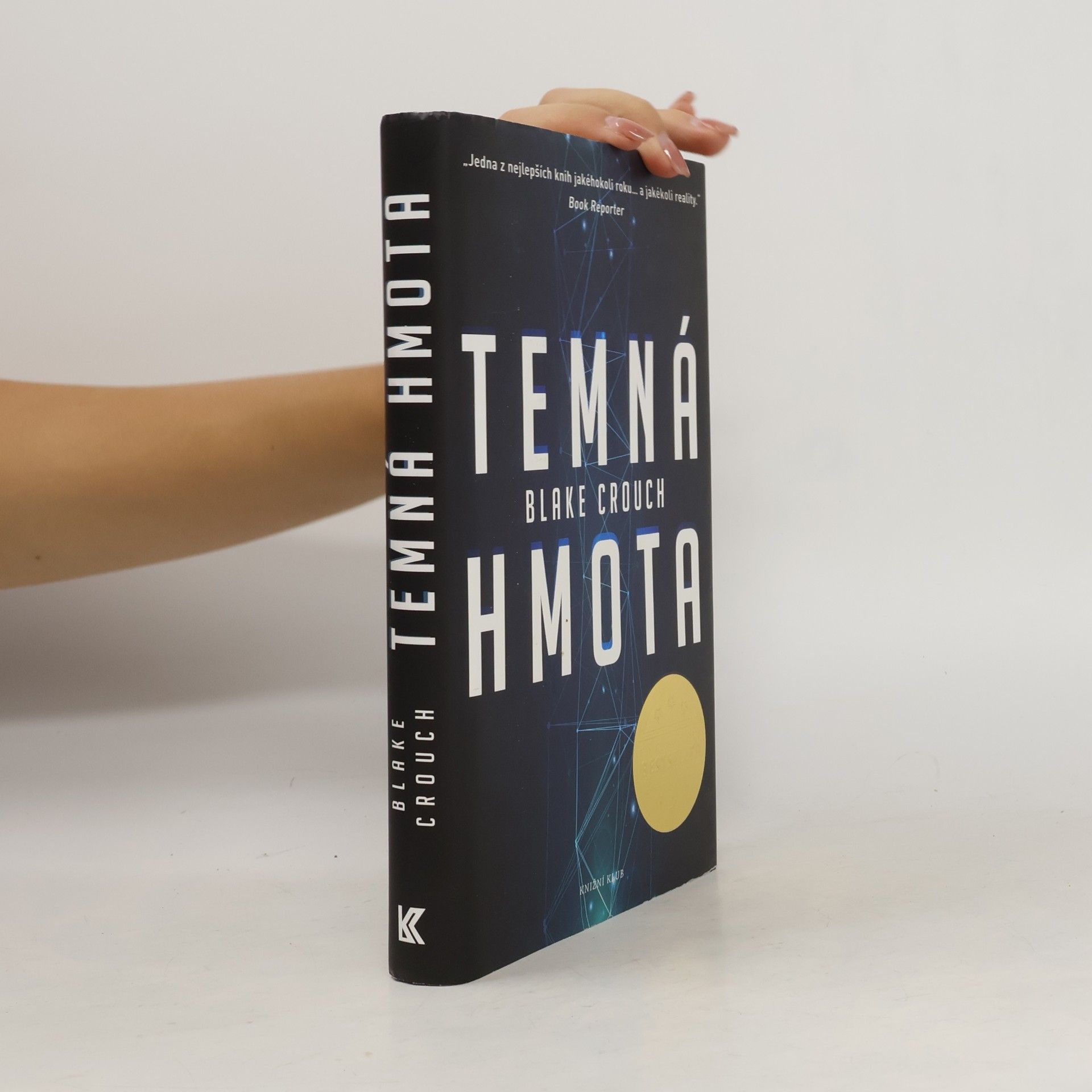 Blake Crouch Temná hmota