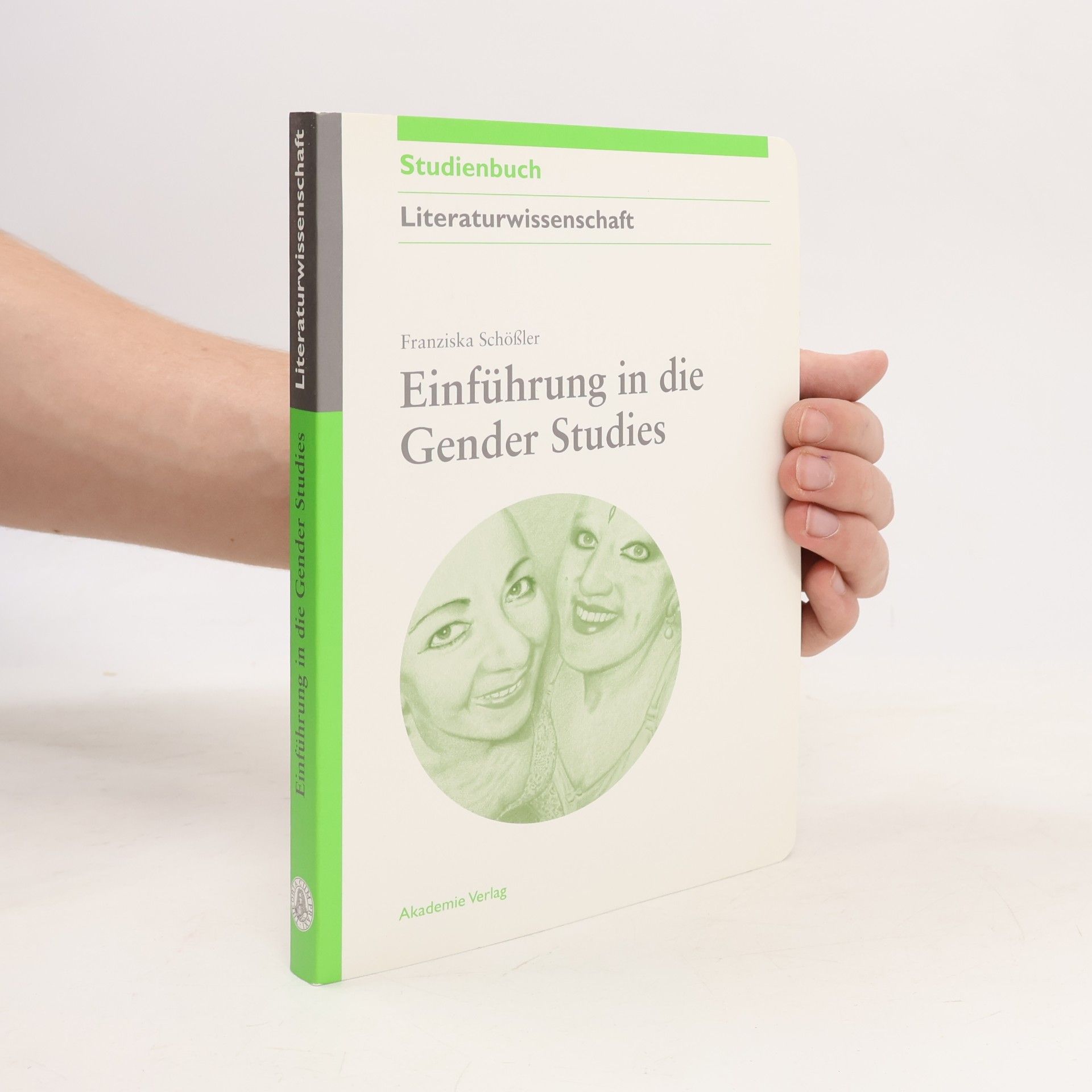 Franziska Schößler Einführung in die Gender Studies