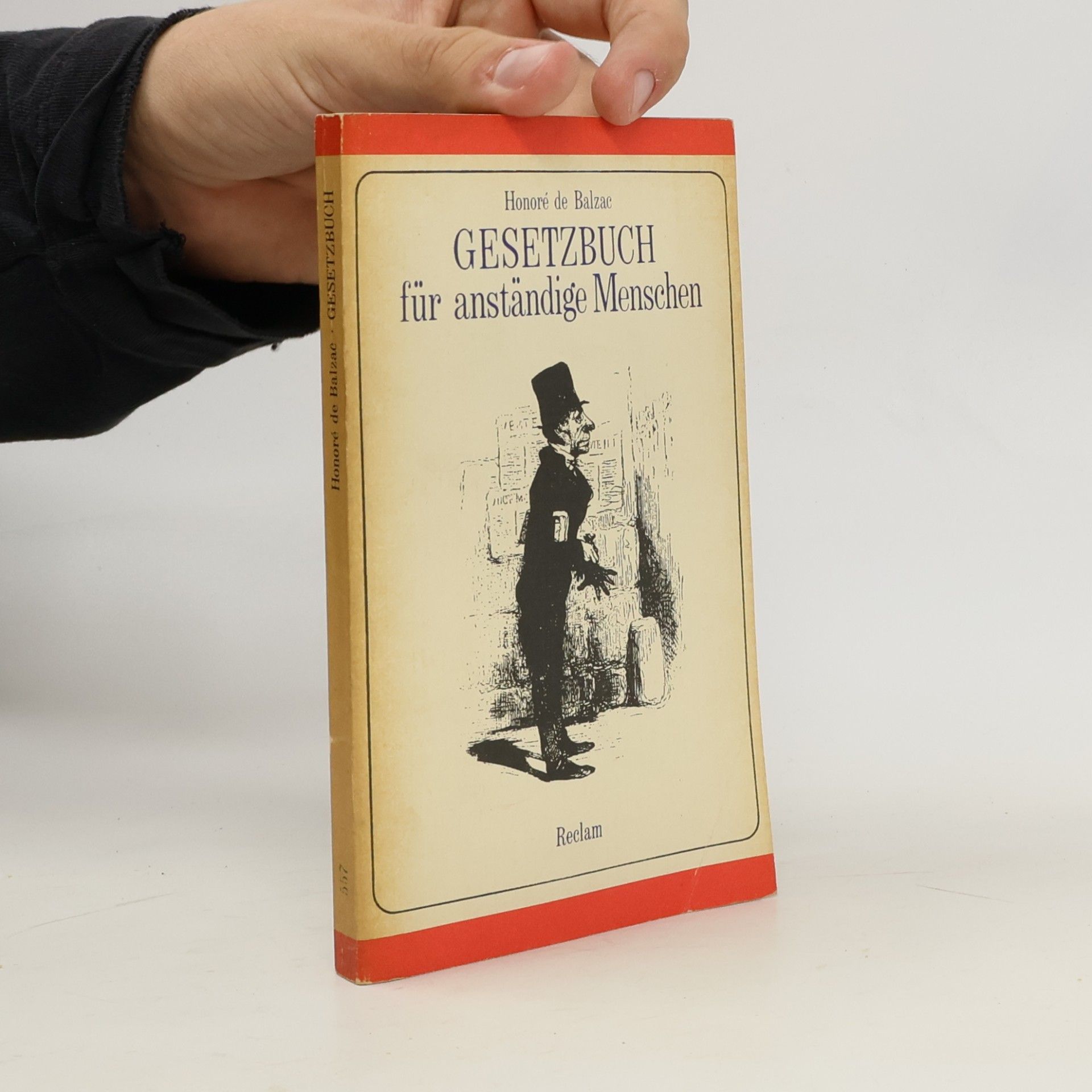 Honoré de Balzac Gesetzbuch für anständige Menschen