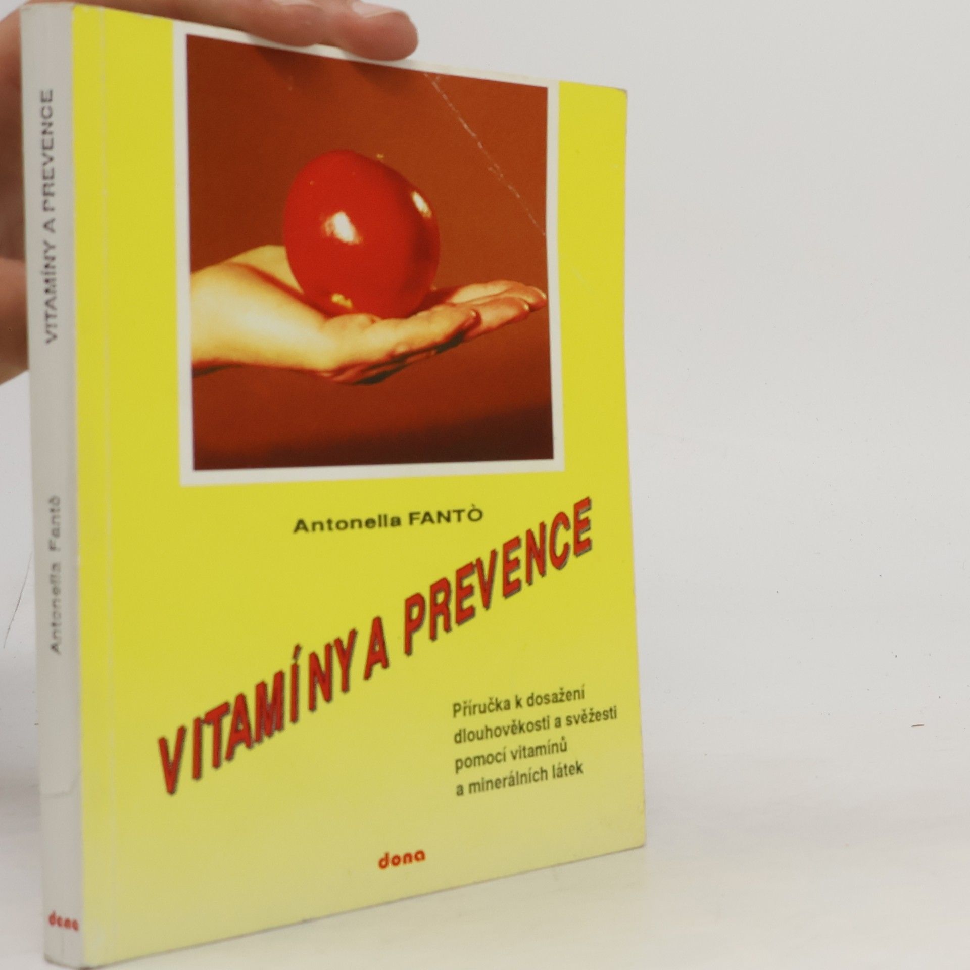 Antonella Fantó Vitamíny a prevence