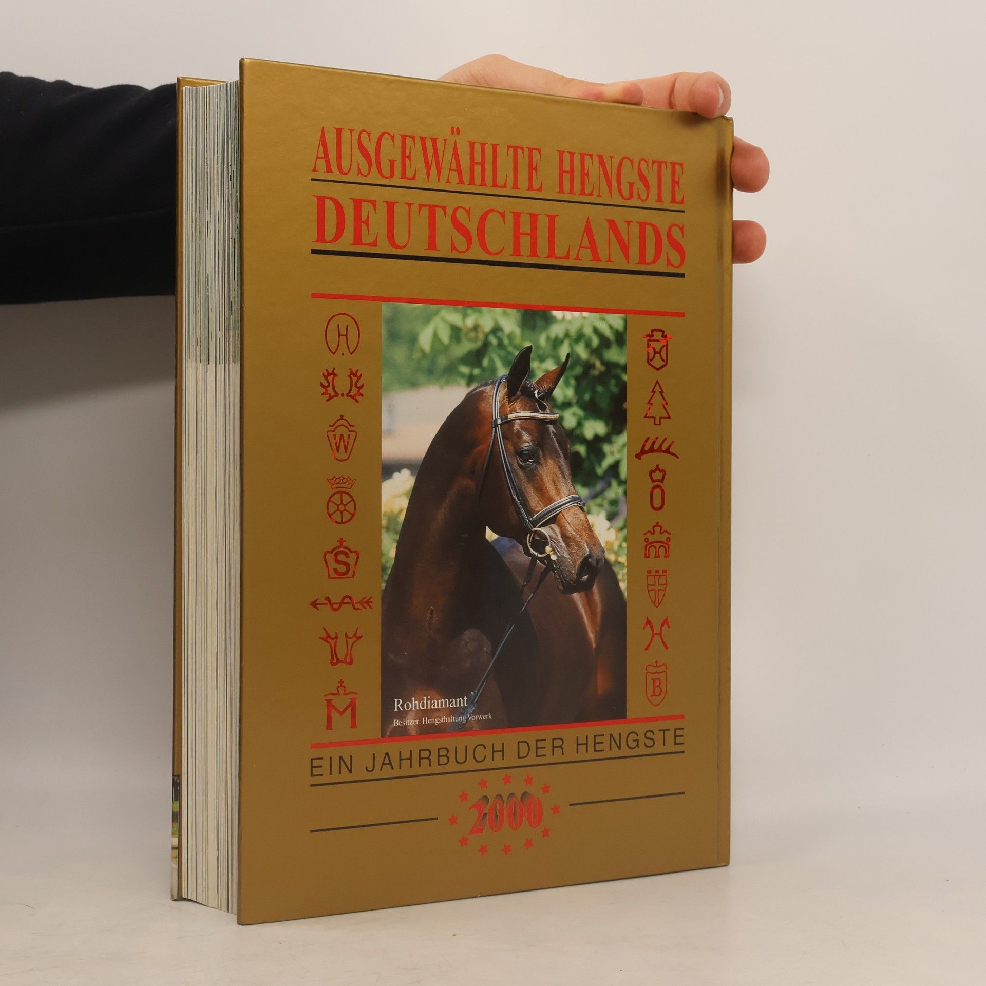 Bernd Eylers U.A. Ausgewählte Hengste Deutschlands 2000 - Ein Jahrbuch der Hengste