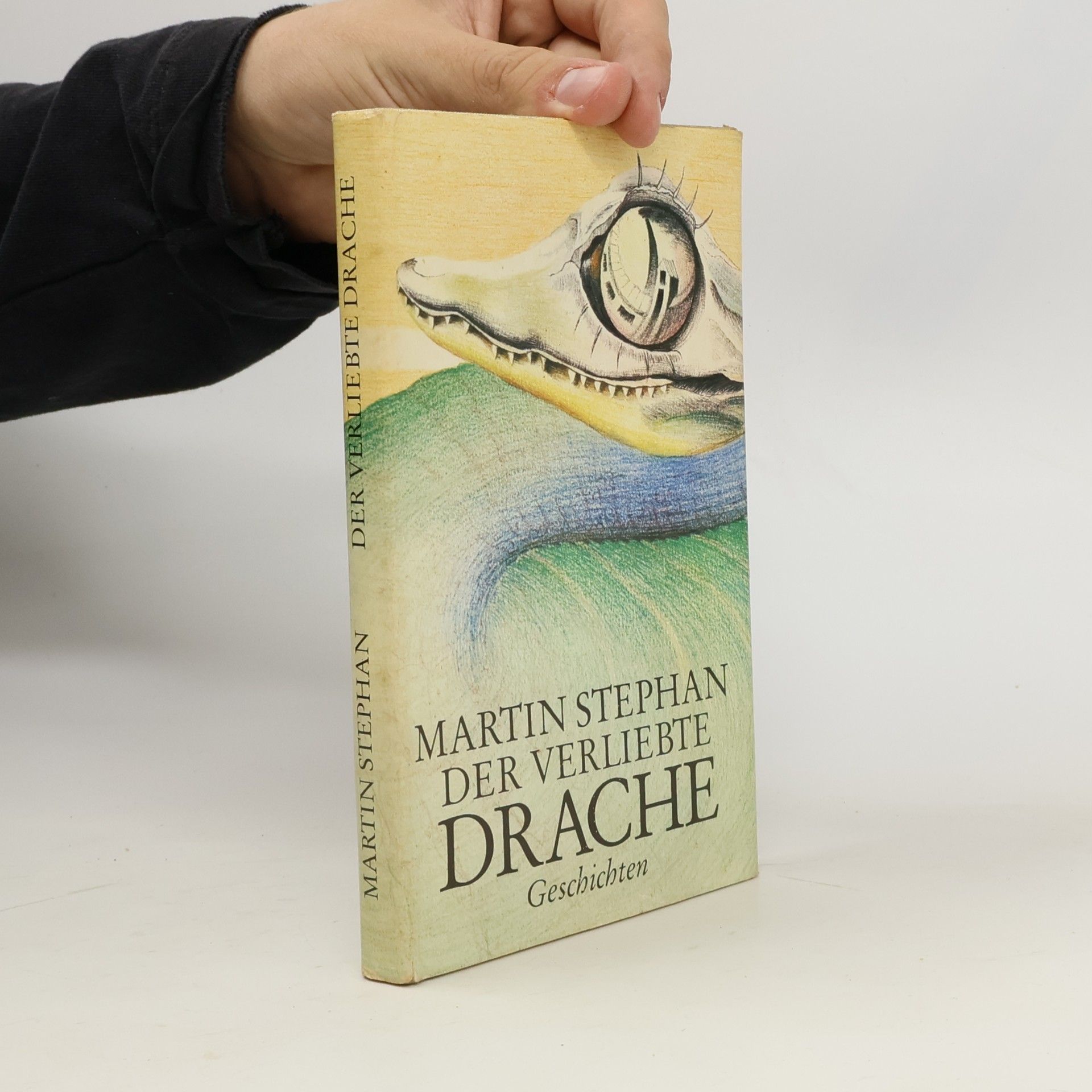 Martin Stephan Der verliebte Drache