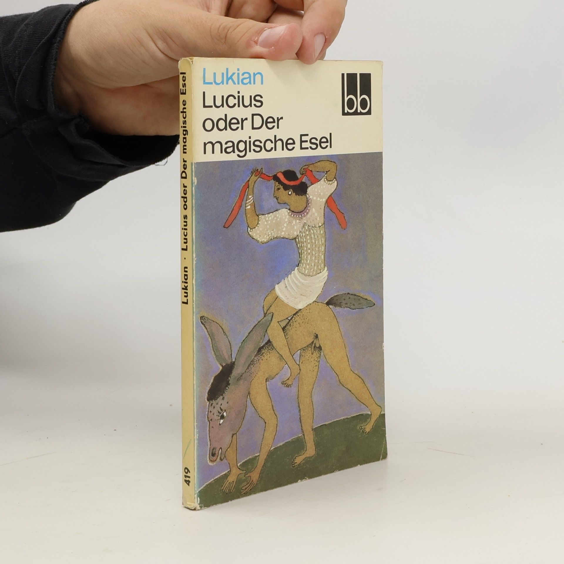 Lukian Lucius oder Der magische Esel