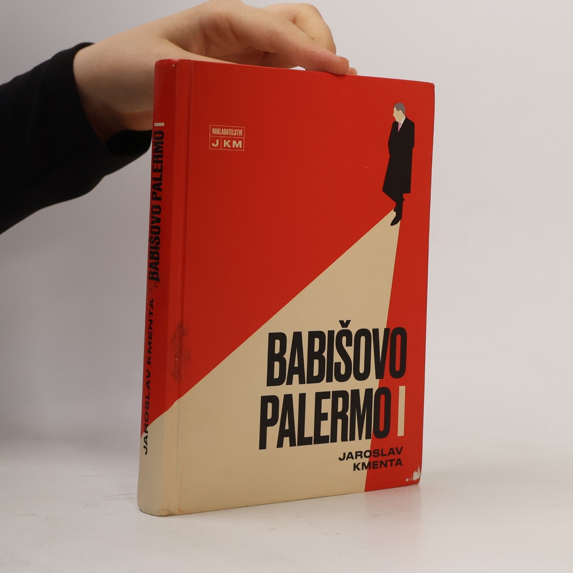 Jaroslav Kmenta Babišovo Palermo I. díl