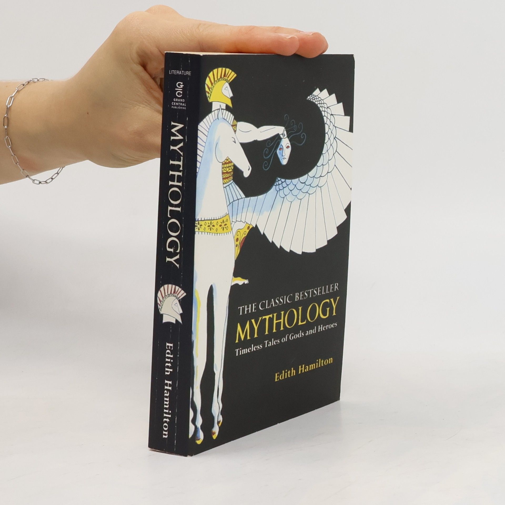 Edith Hamilton Mythology. Timeless Tales of Gods and Heroes
