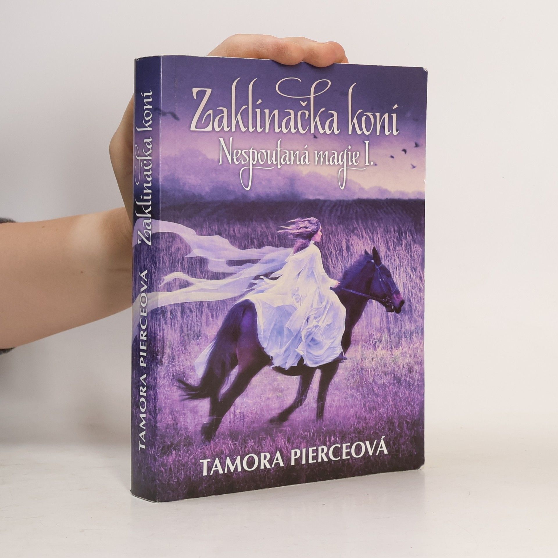 Tamora Pierce Nespoutaná magie. 1, Zaklínačka koní