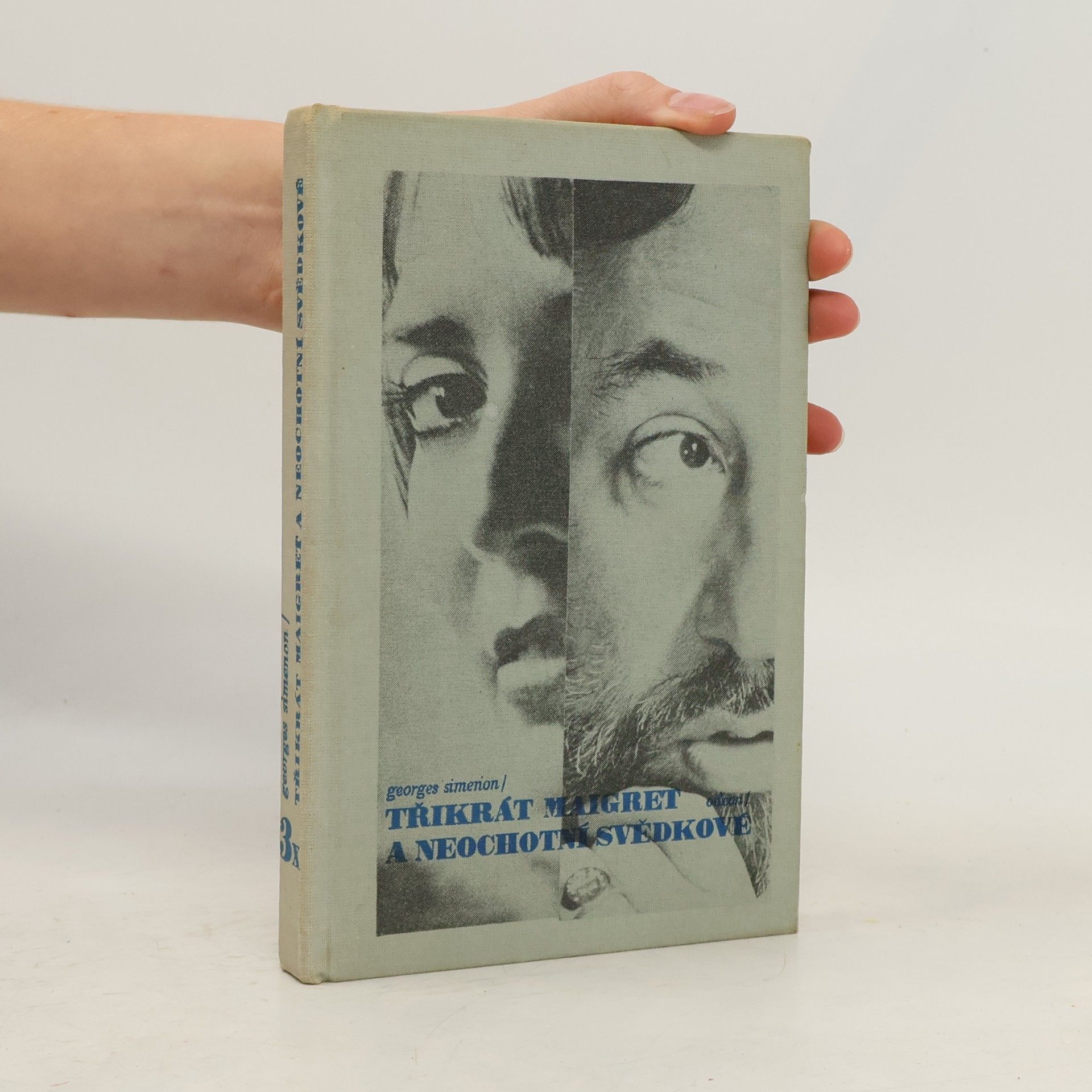 Georges Simenon Třikrát Maigret a neochotní svědkové