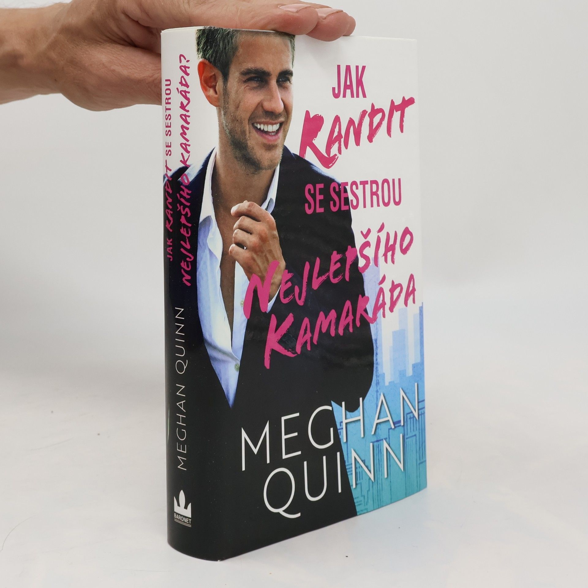 Meghan Quinn Jak randit se sestrou nejlepšího kamaráda