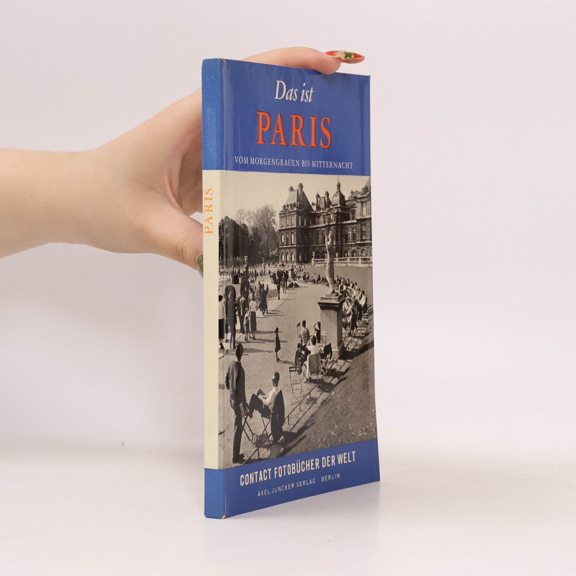 AA.VV. Das ist Paris vom Morgengrauen bis Mitternacht
