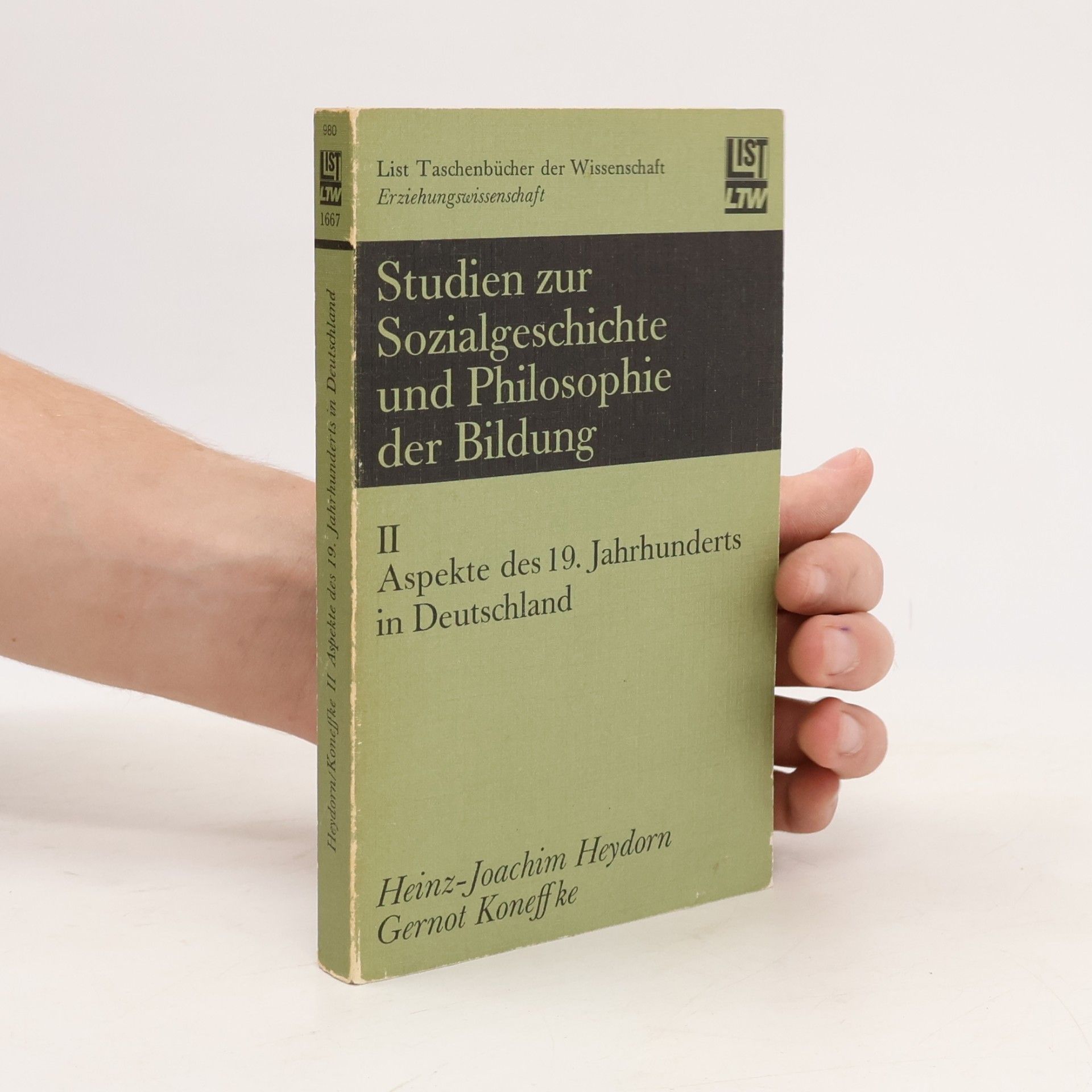Gernot Koneffke Studien zur Sozialgeschichte und Philosophie der Bildung : Aspekte des 19. Jahrhunderts in Deutschland