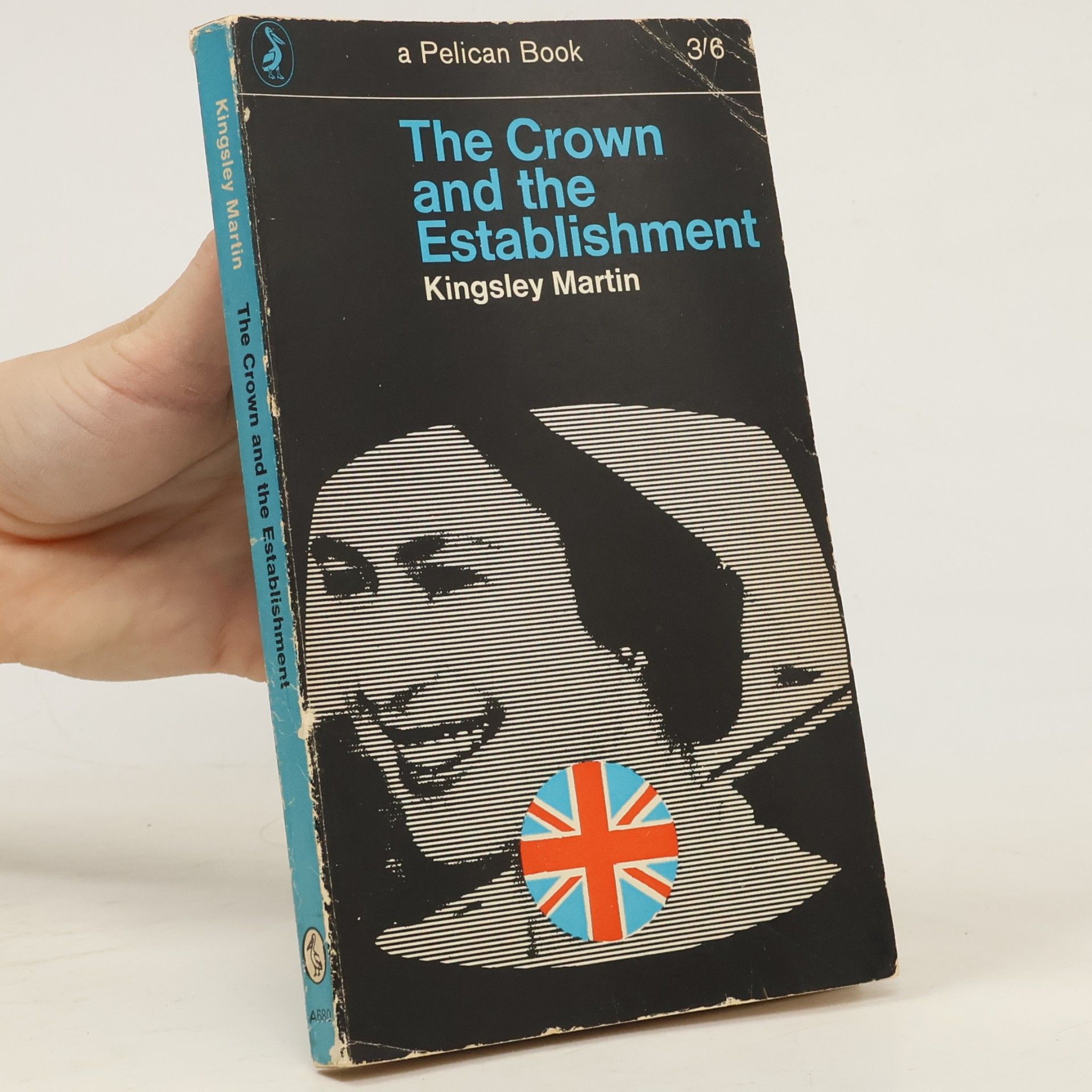 Kingsley Martin The Crown and the Establishment