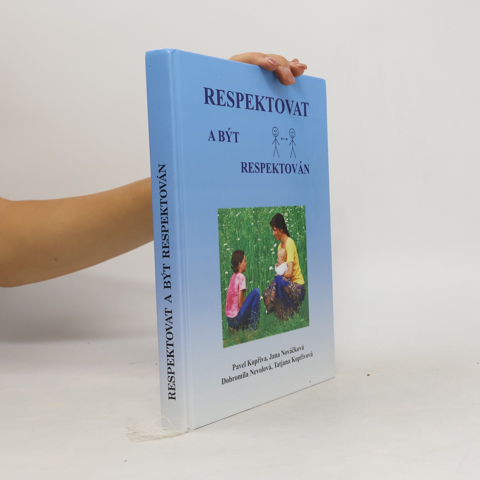Pavel Kopřiva Respektovat a být respektován
