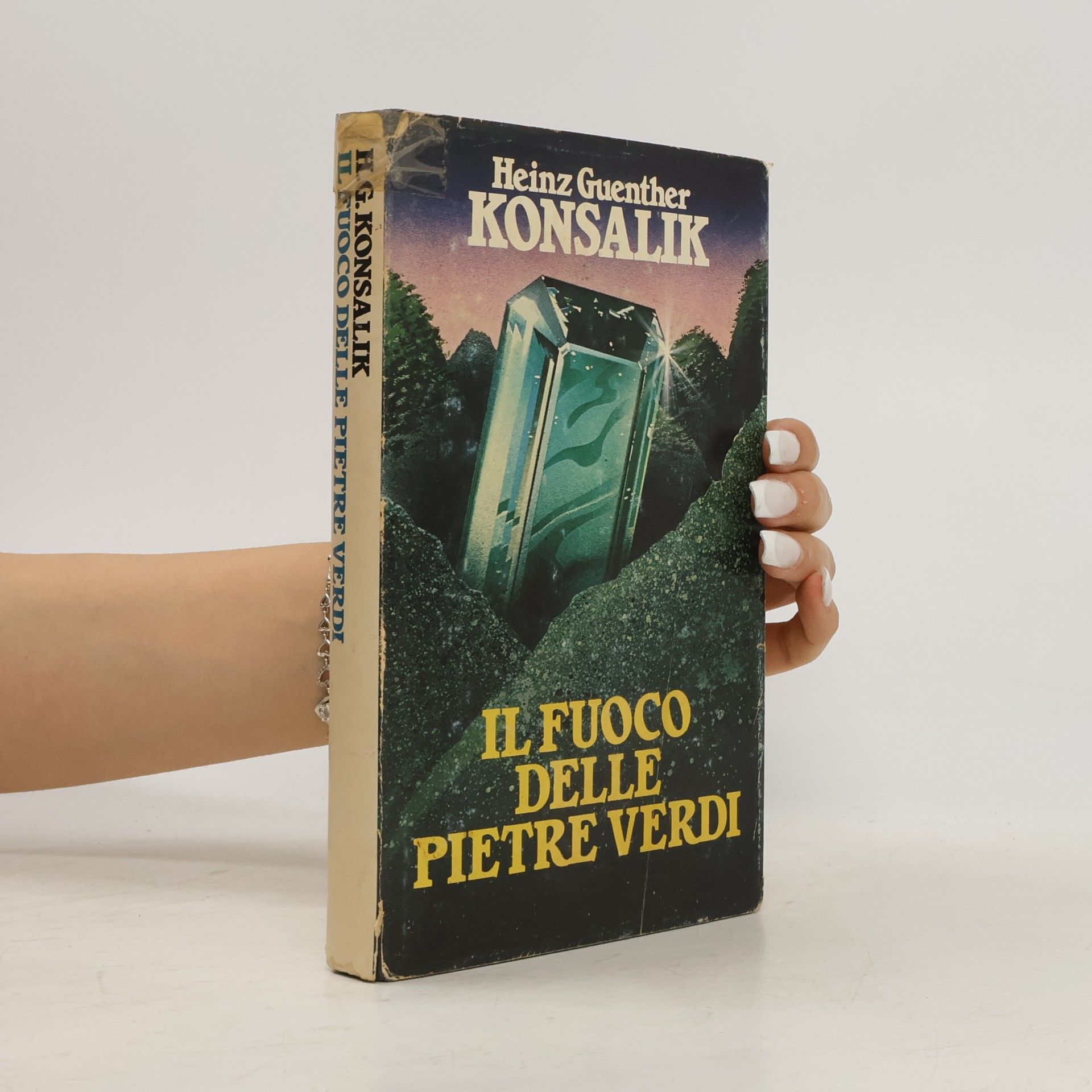 Heinz Günther Konsalik Il fuoco delle pietre verdi