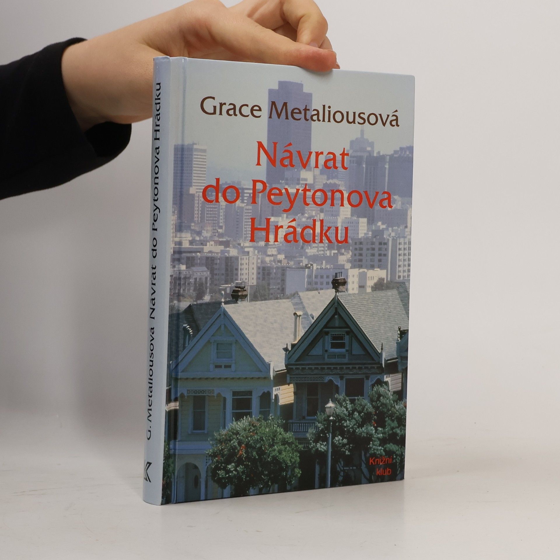 Grace Metalious Návrat do Peytonova Hrádku