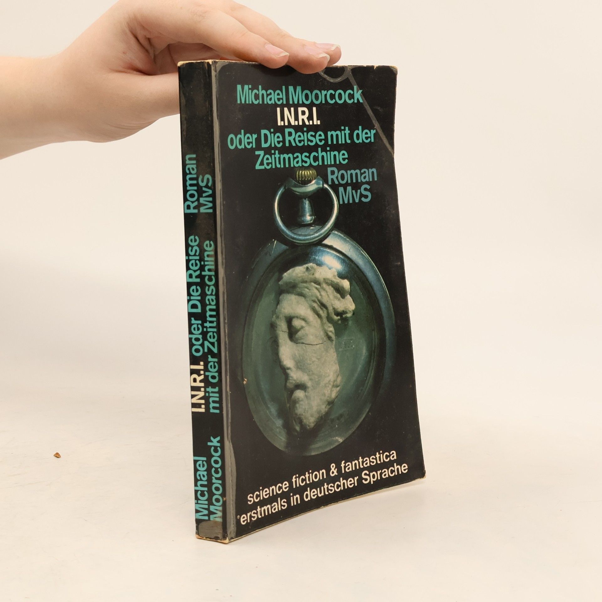 I.N.R.I. oder Die Reise mit der Zeitmaschine
