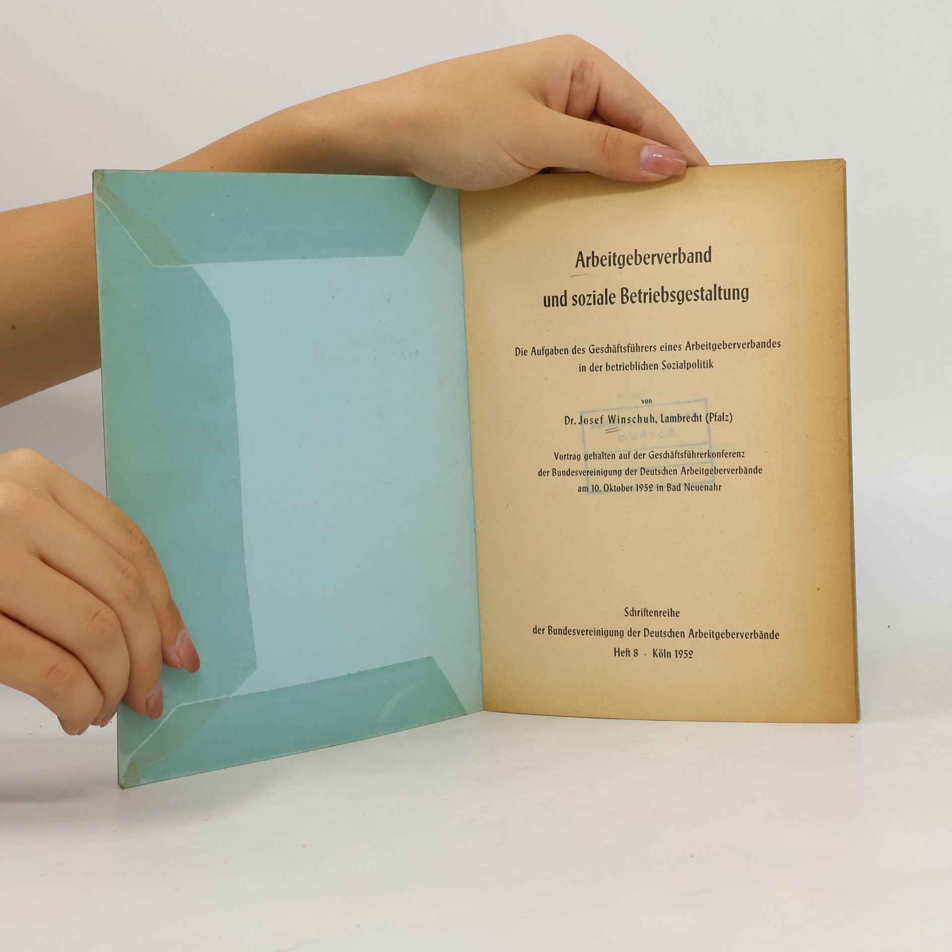 Josef Winschuh Arbeitgeberverband und soziale Betriebsgestaltung