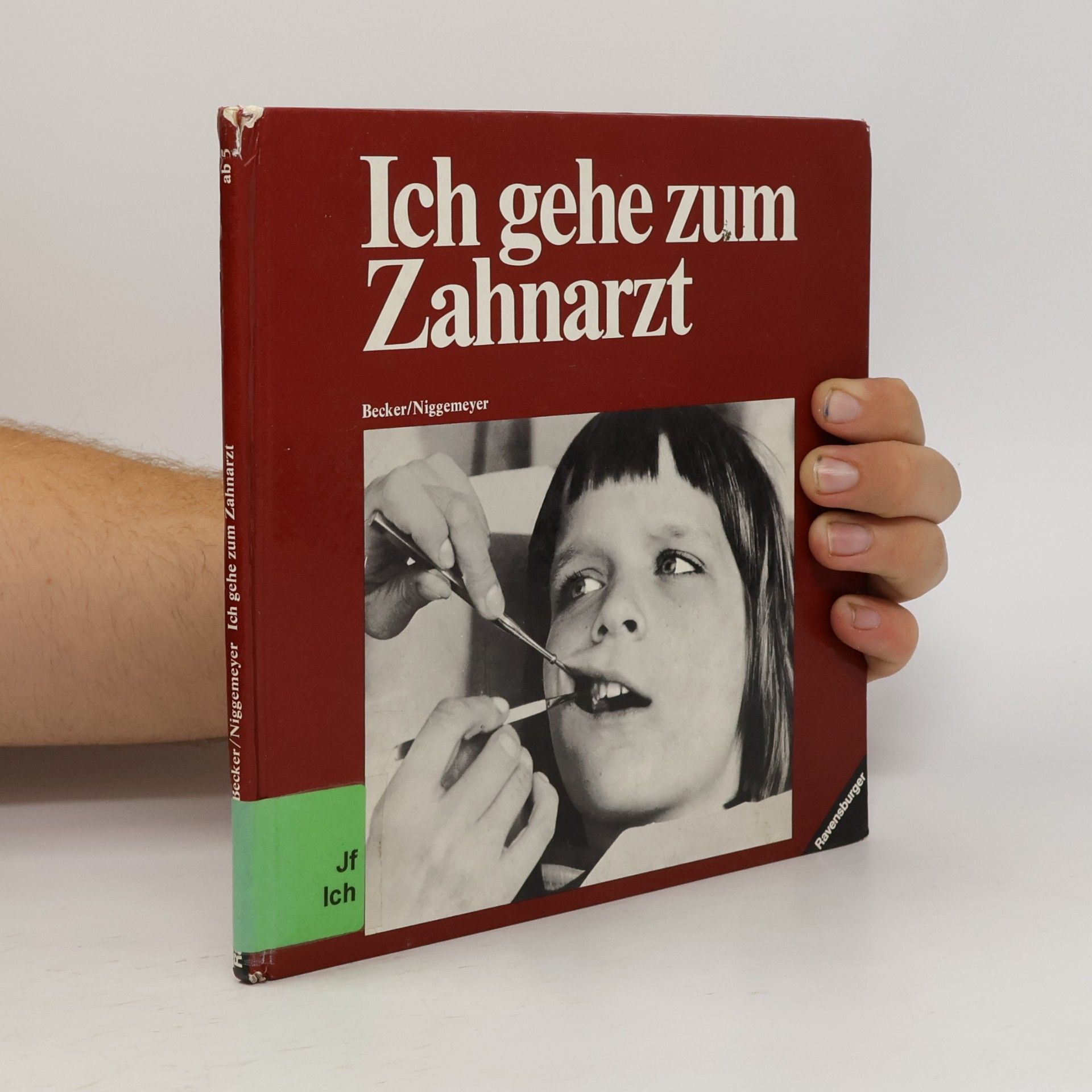 Antoinette Becker Ich gehe zum Zahnarzt. Ein Fotobilderbuch
