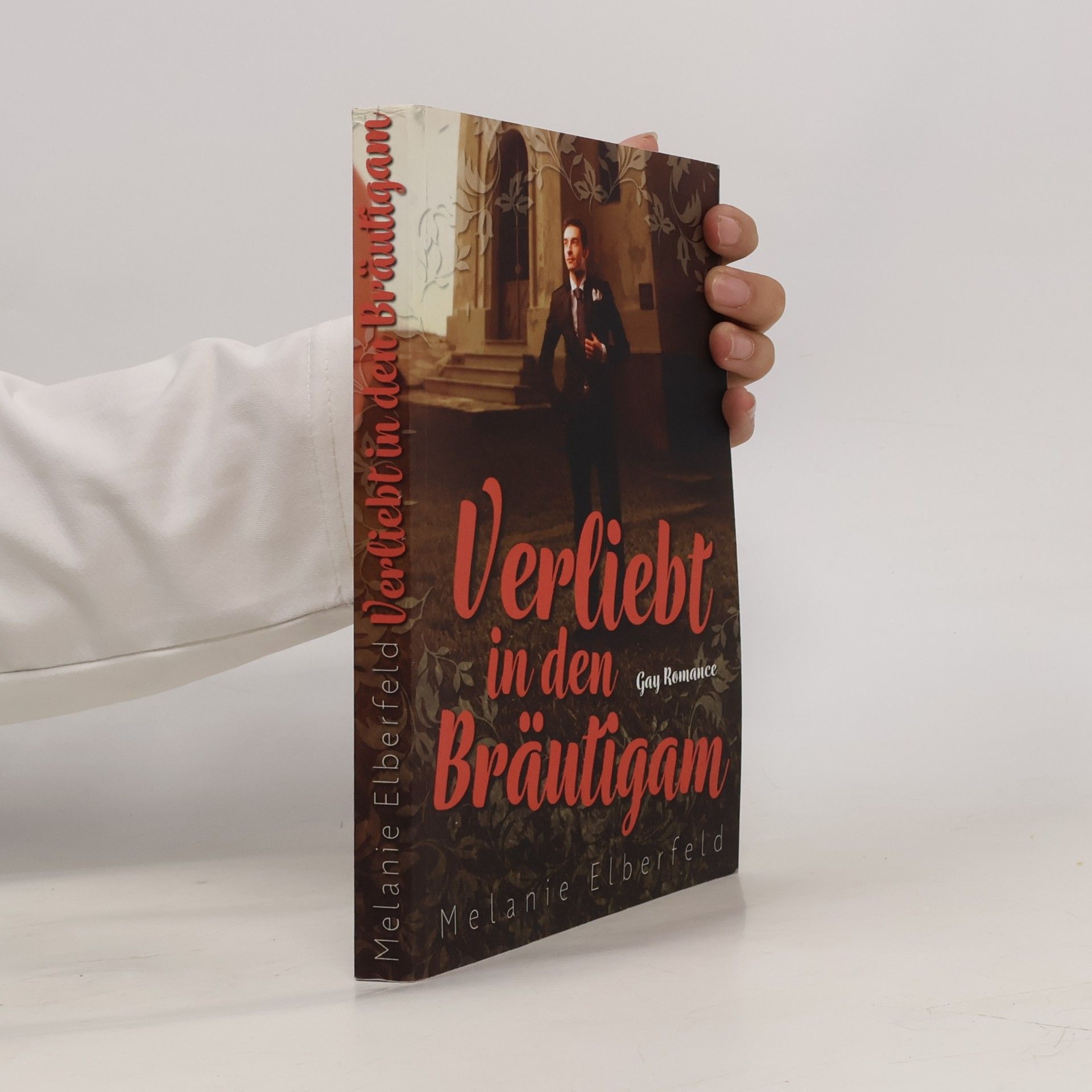 Melanie Elberfeld Verliebt in den Bräutigam