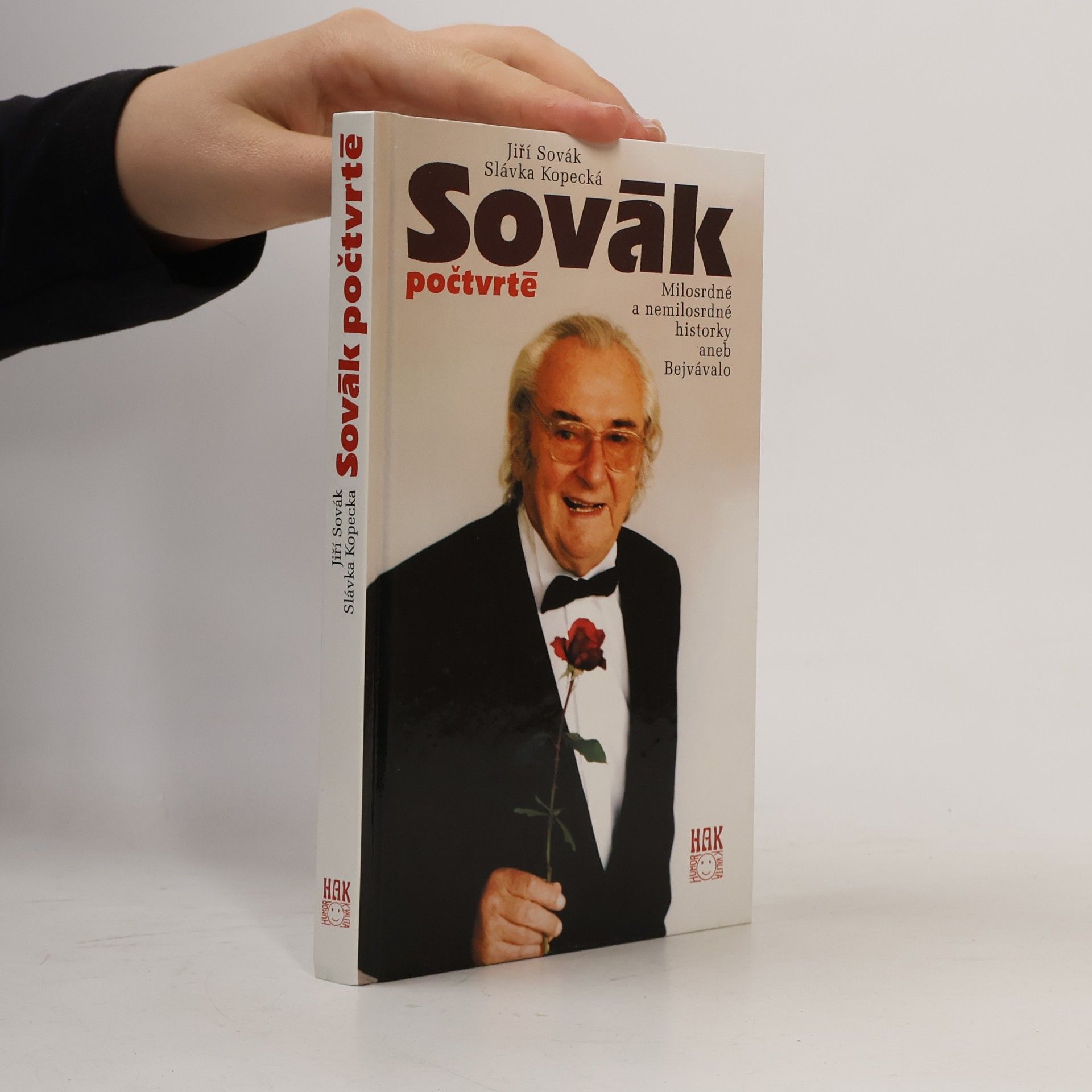 Sovák počtvrté : milosrdné a nemilosrdné historky aneb Bejvávalo