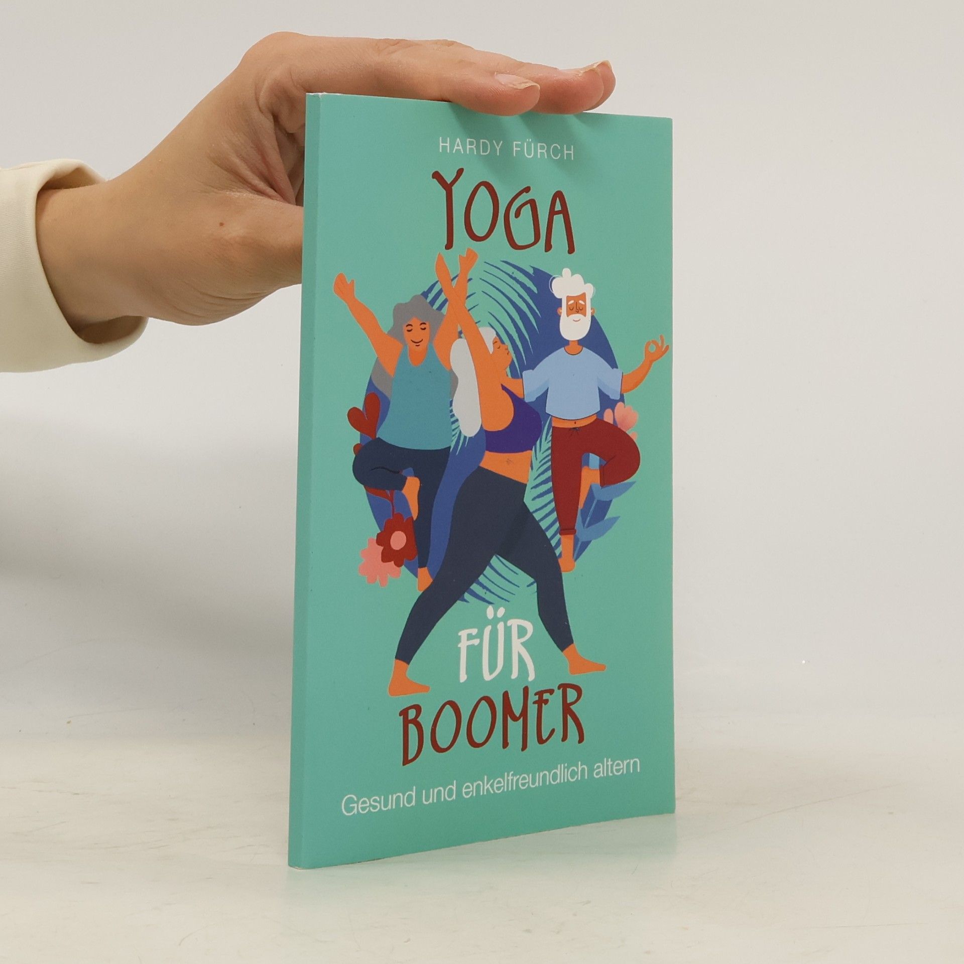 Hardy Fürch Yoga für Boomer