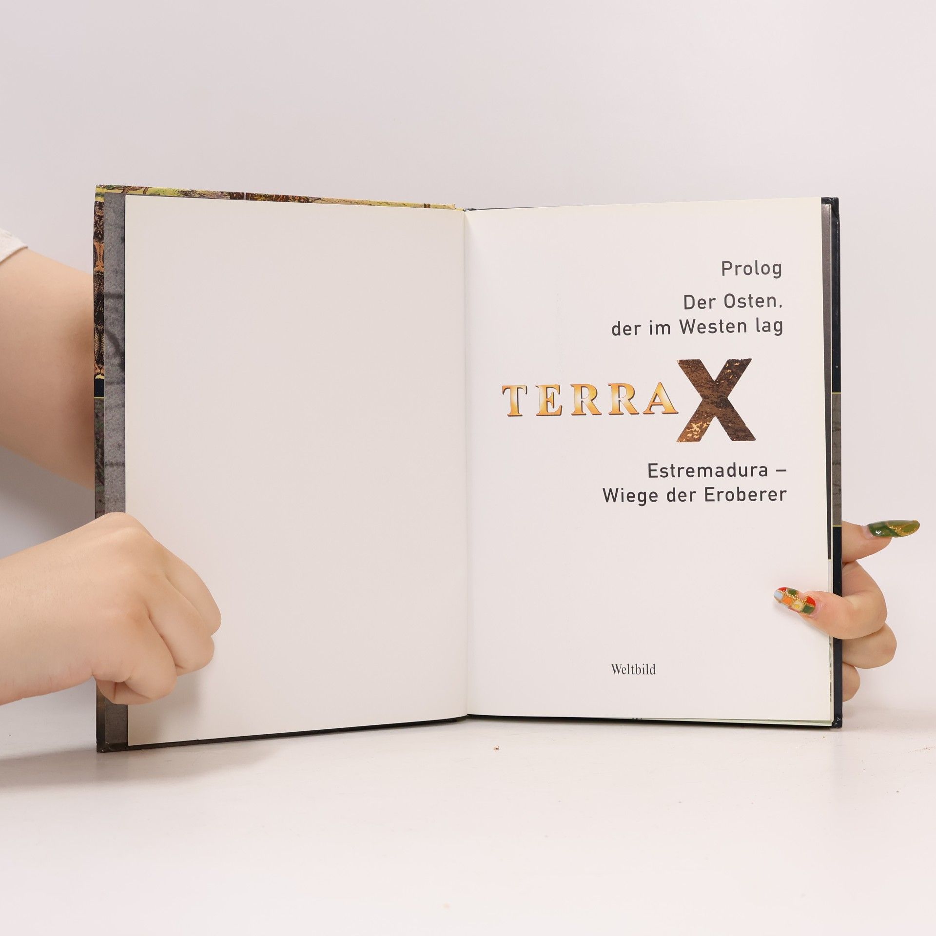 kolektiv Terra X. Der Osten, der im Westen lag. Estremadura - Wiege der Eroberer
