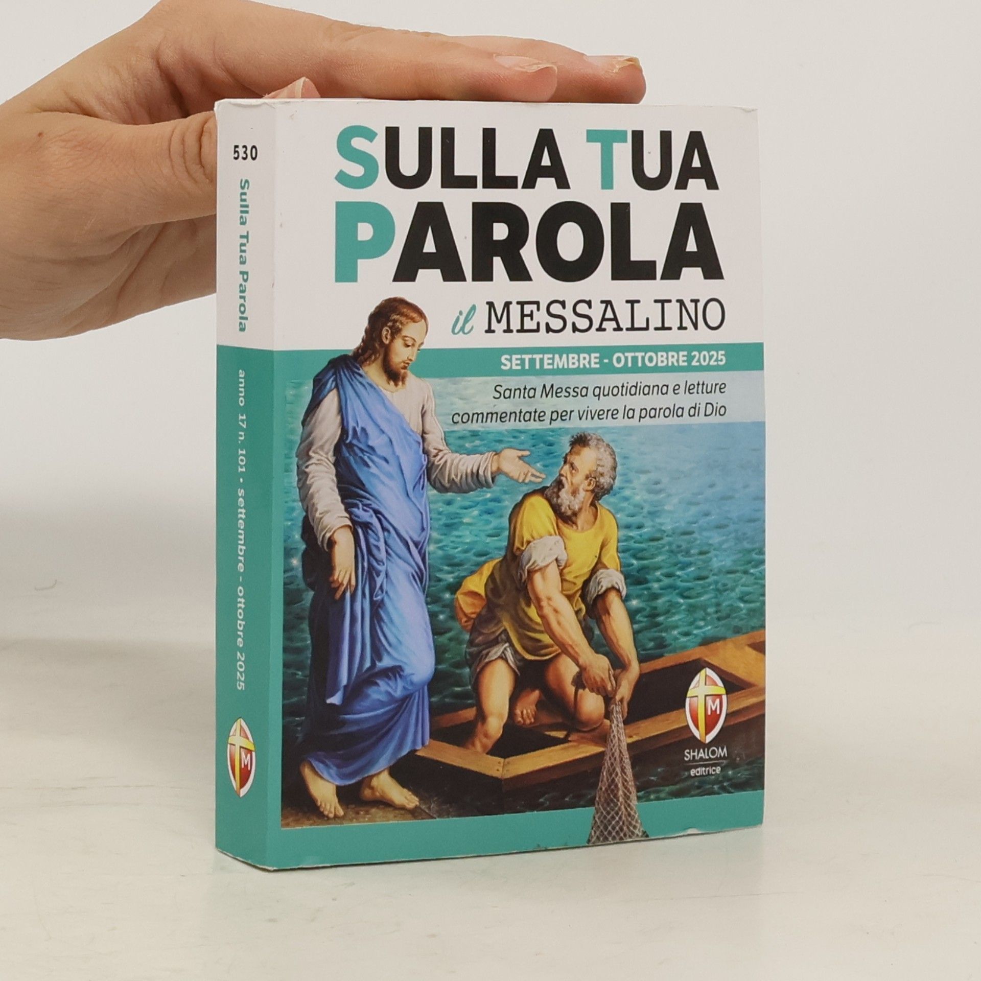 Autores varios Sulla tua parola. Messalino. Letture della messa commentate per vivere la parola di Dio. Settembre-ottobre 2025