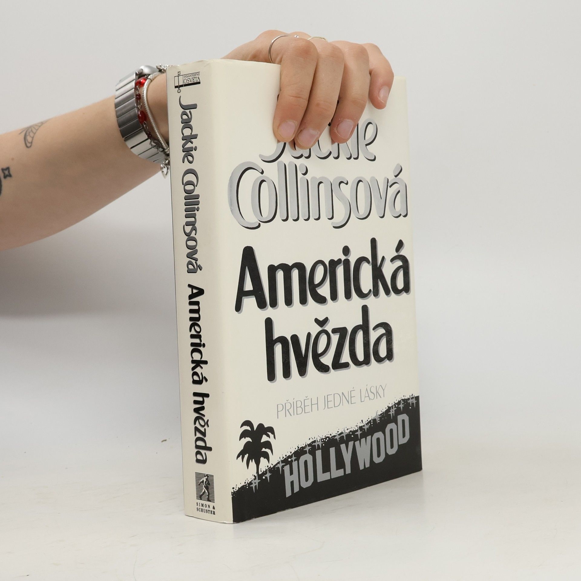 Jackie Collins Americká hvězda. Příběh jedné lásky