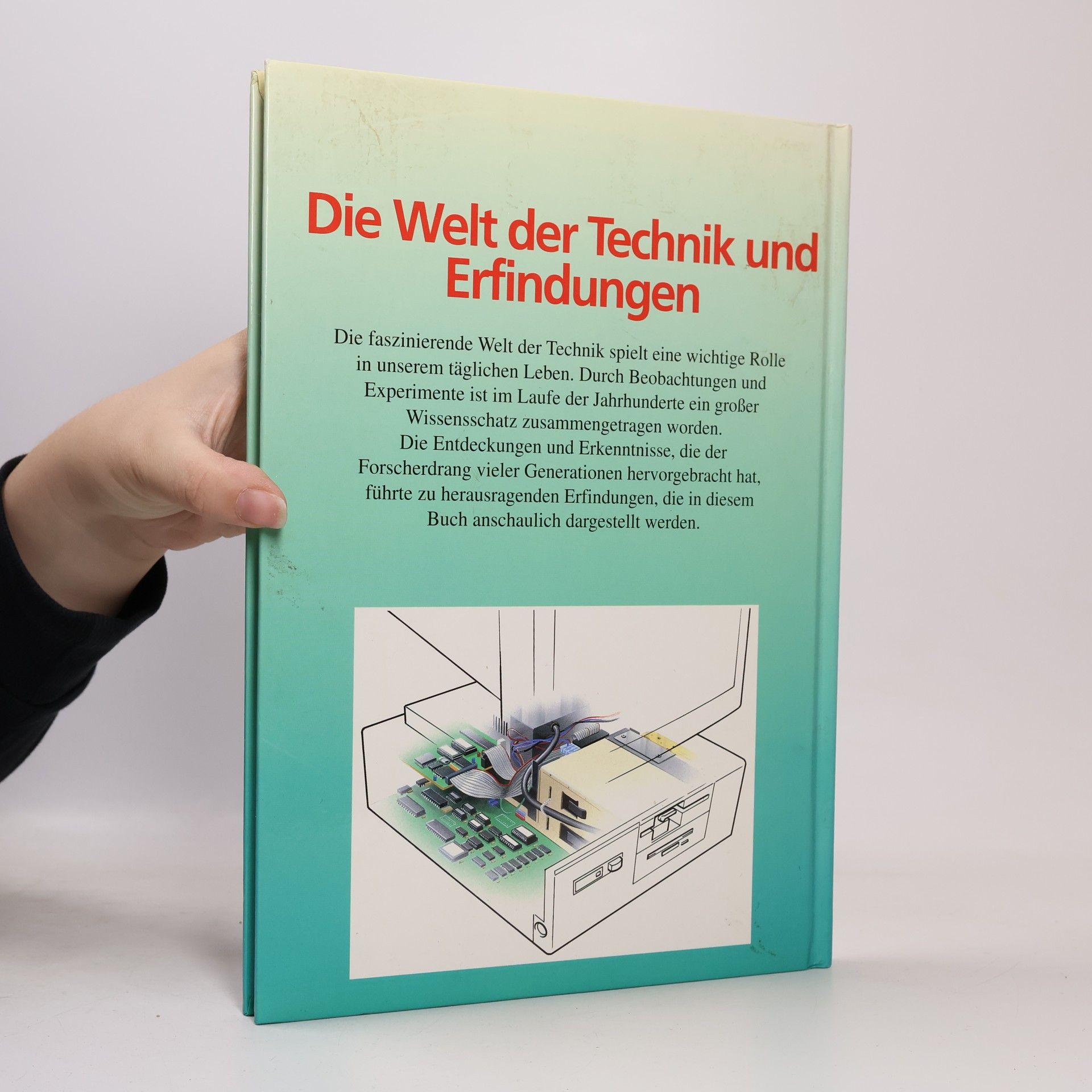 kolektiv Die Welt der Technik und Erfindungen: Vom Rad zum Computer