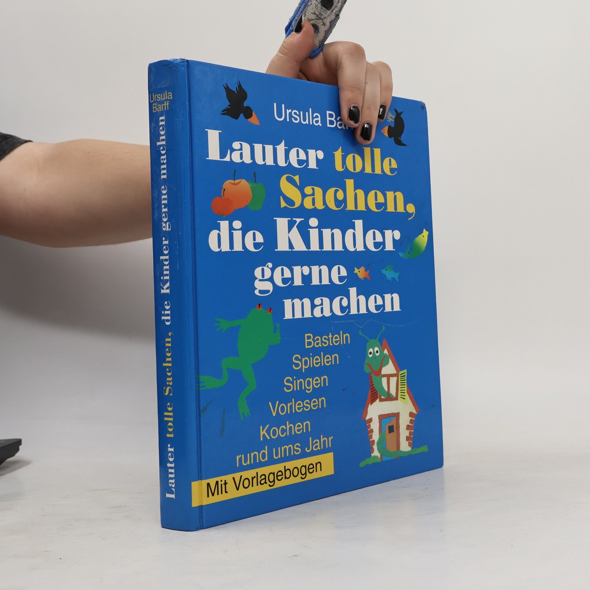 Ursula Barff Lauter tolle Sachen die Kinder gerne machen