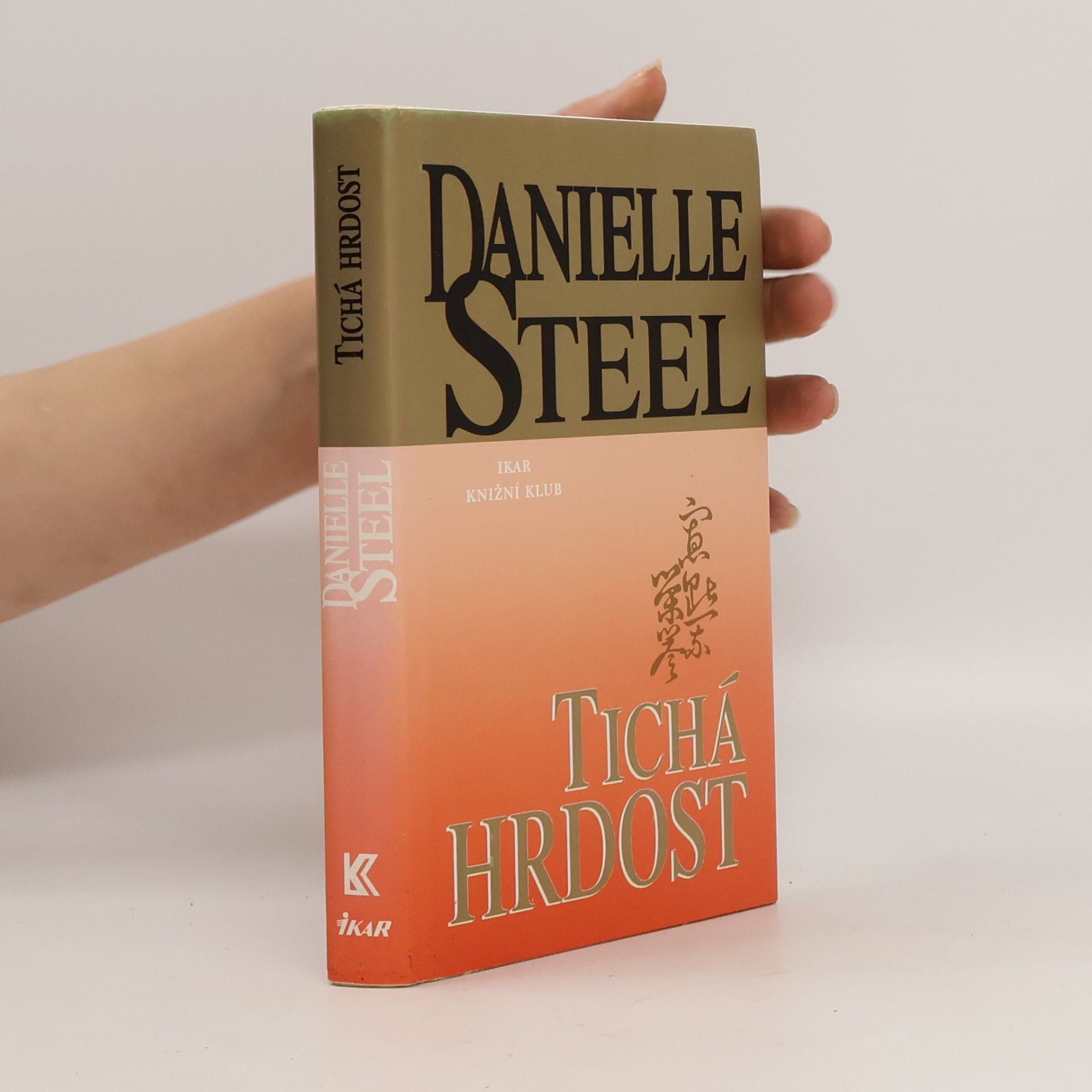 Danielle Steel Tichá hrdost