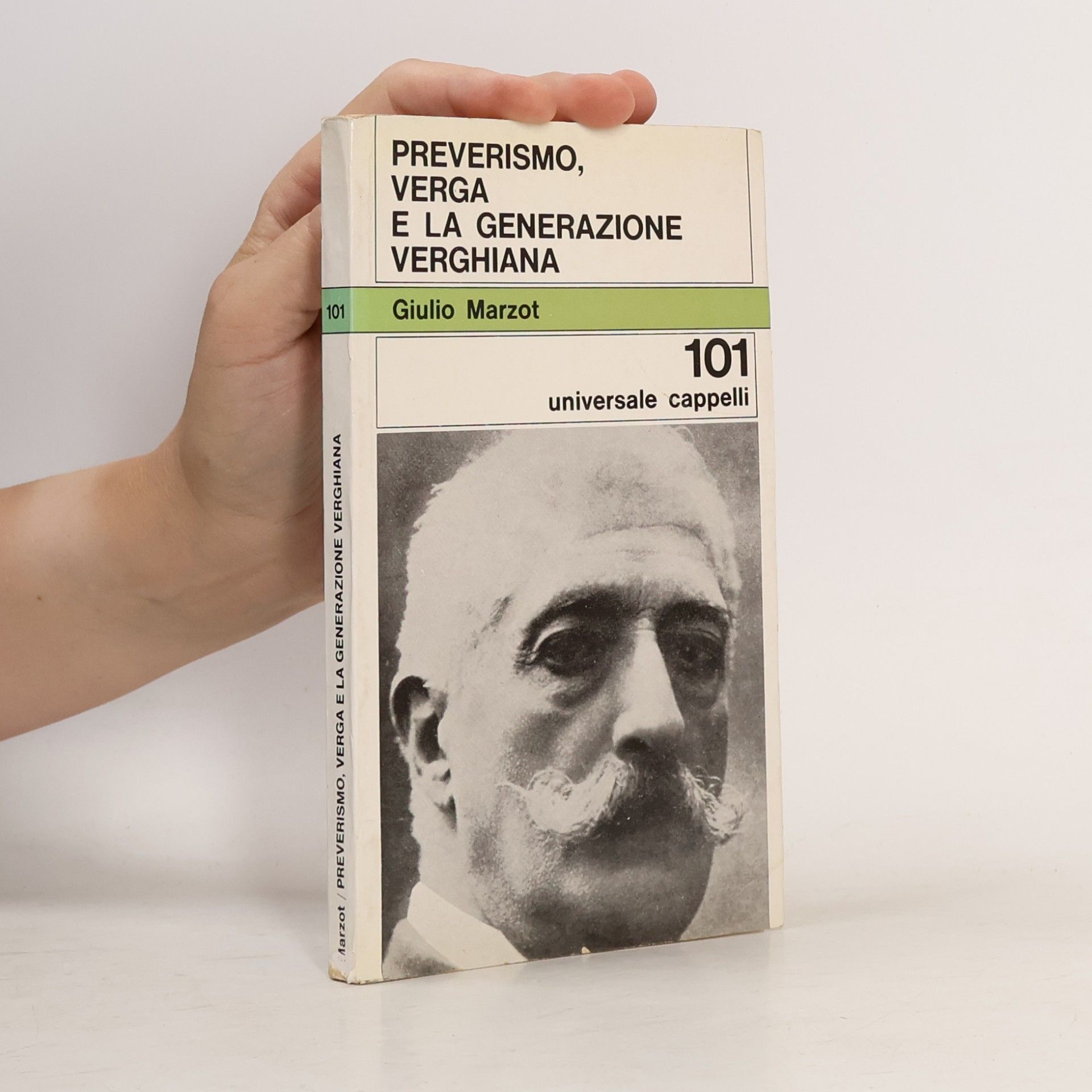 Giulio Marzot Preverismo, Verga e la generazione verghiana