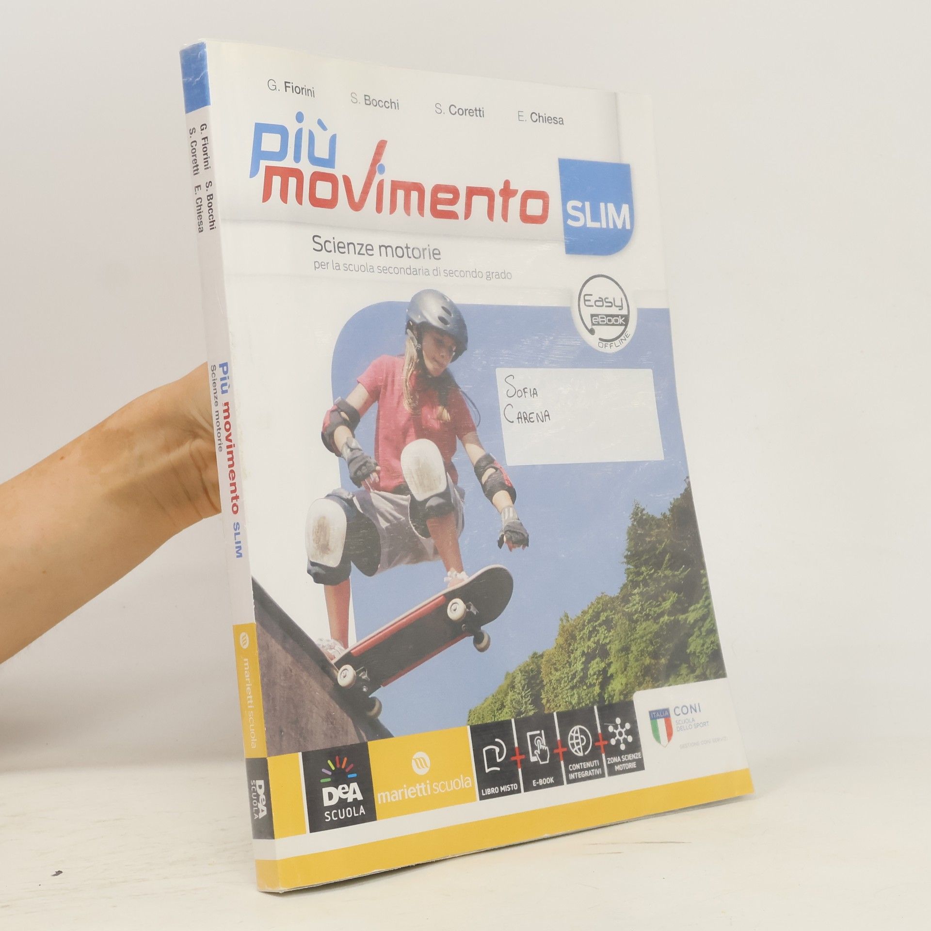Silvia Bocchi Più movimento slim. Scienze motorie