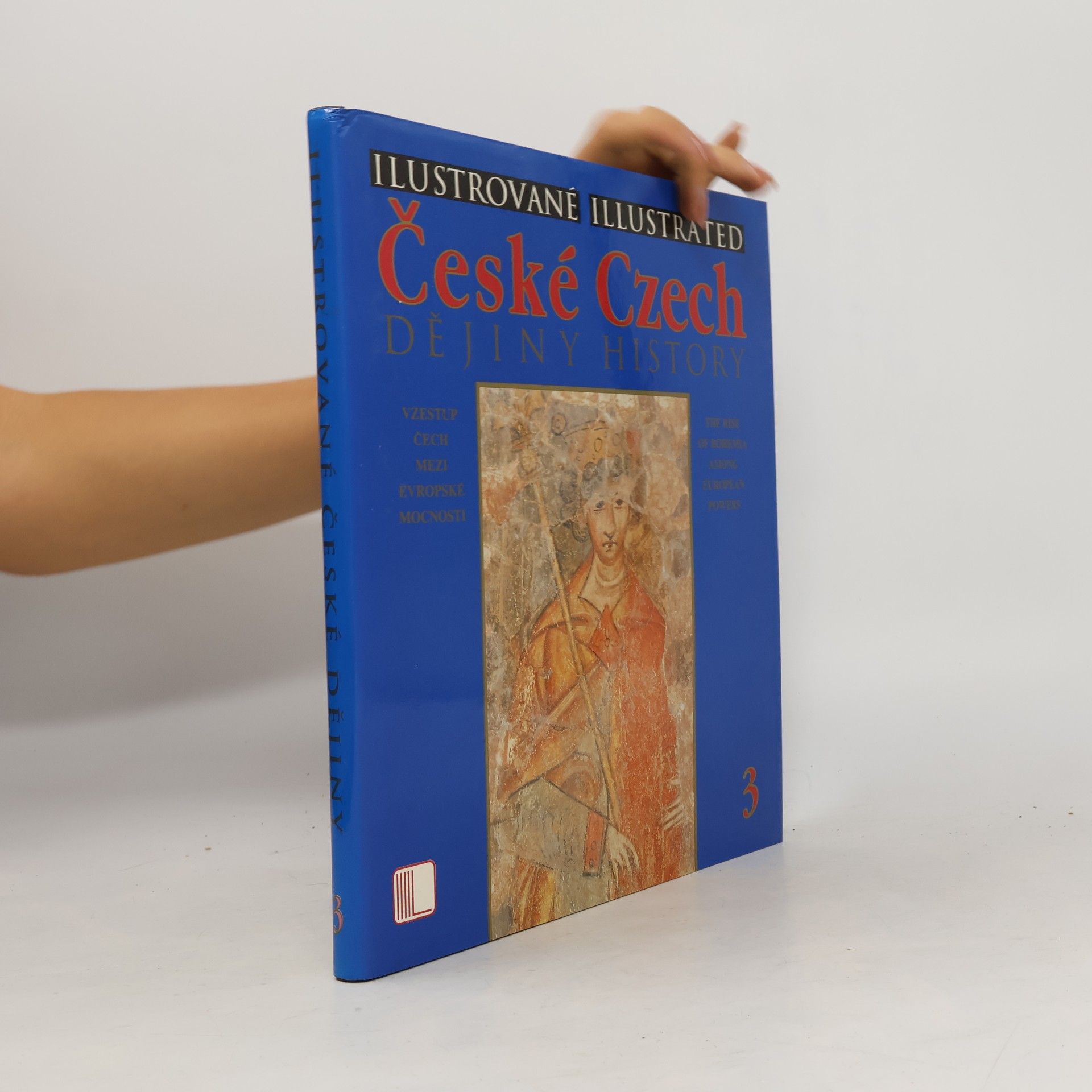 Ilustrované české dějiny 3. Illustrated Czech History 3