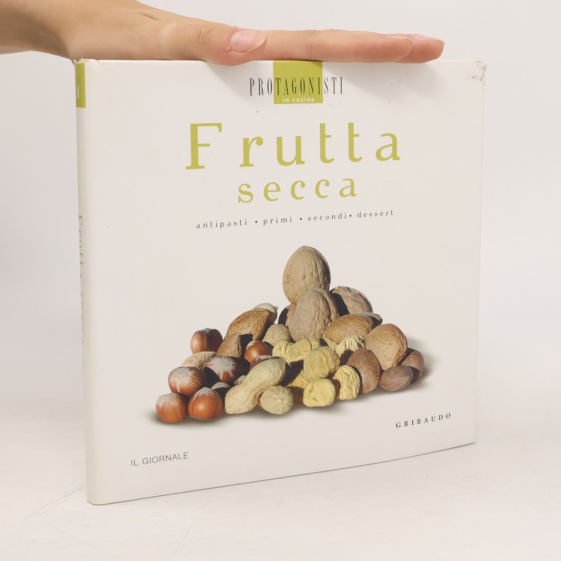 Autorenkollektiv Frutta secca. Antipasti, primi, secondi, dessert
