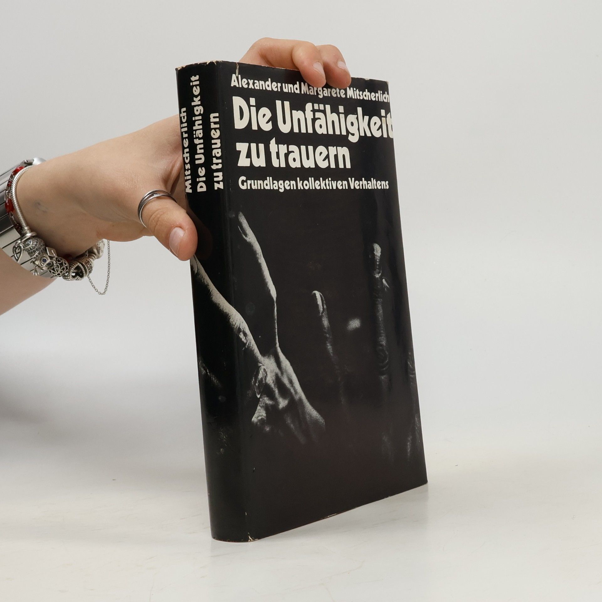 Alexander Mitscherlich Die Unfähigkeit zu trauern