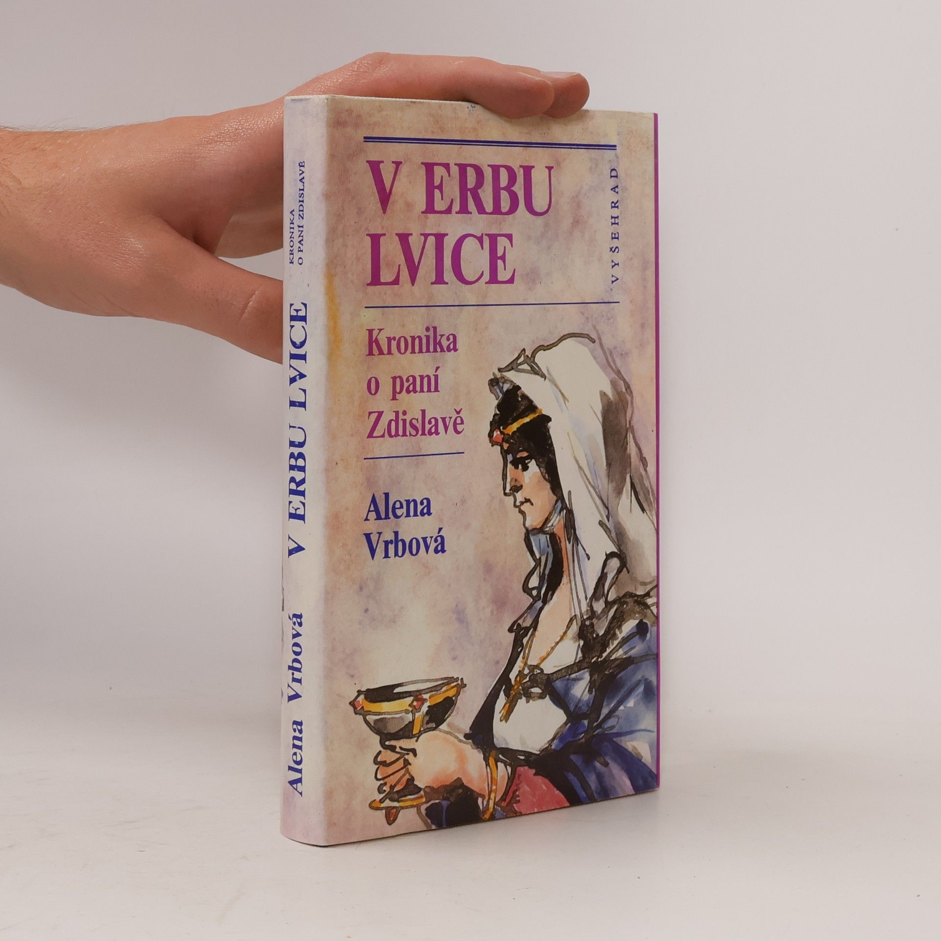 V erbu lvice. Kronika o paní Zdislavě