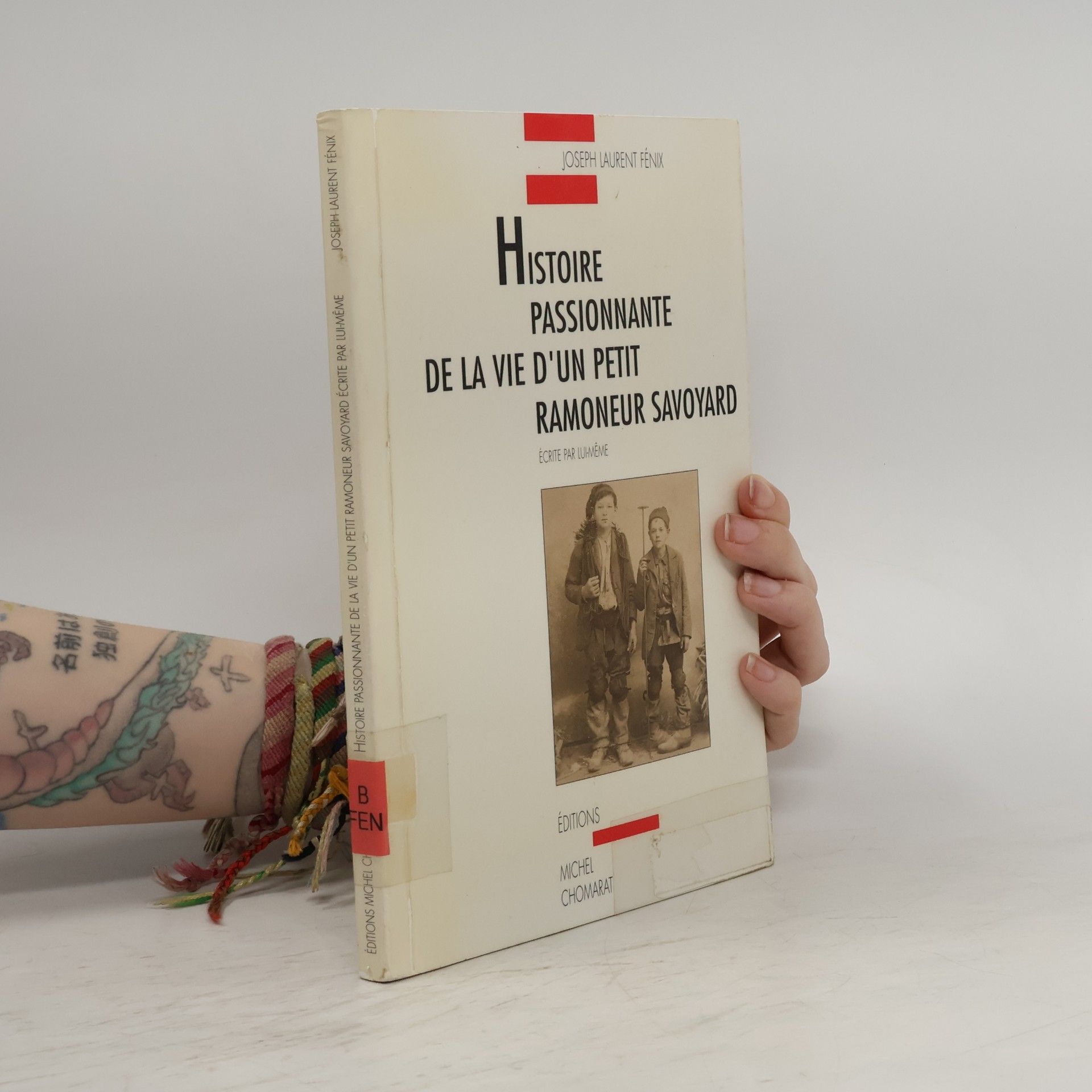 Histoire passionnante de la vie d'un petit ramoneur savoyard