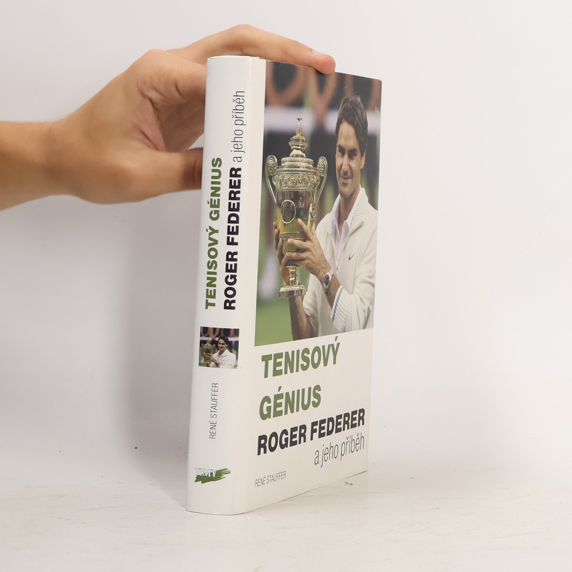 René Stauffer Tenisový génius Roger Federer a jeho příběh